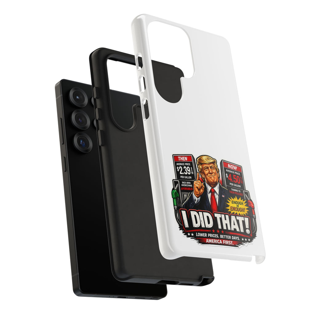 Phone Case - "I Did That!" Gas Price Graphic