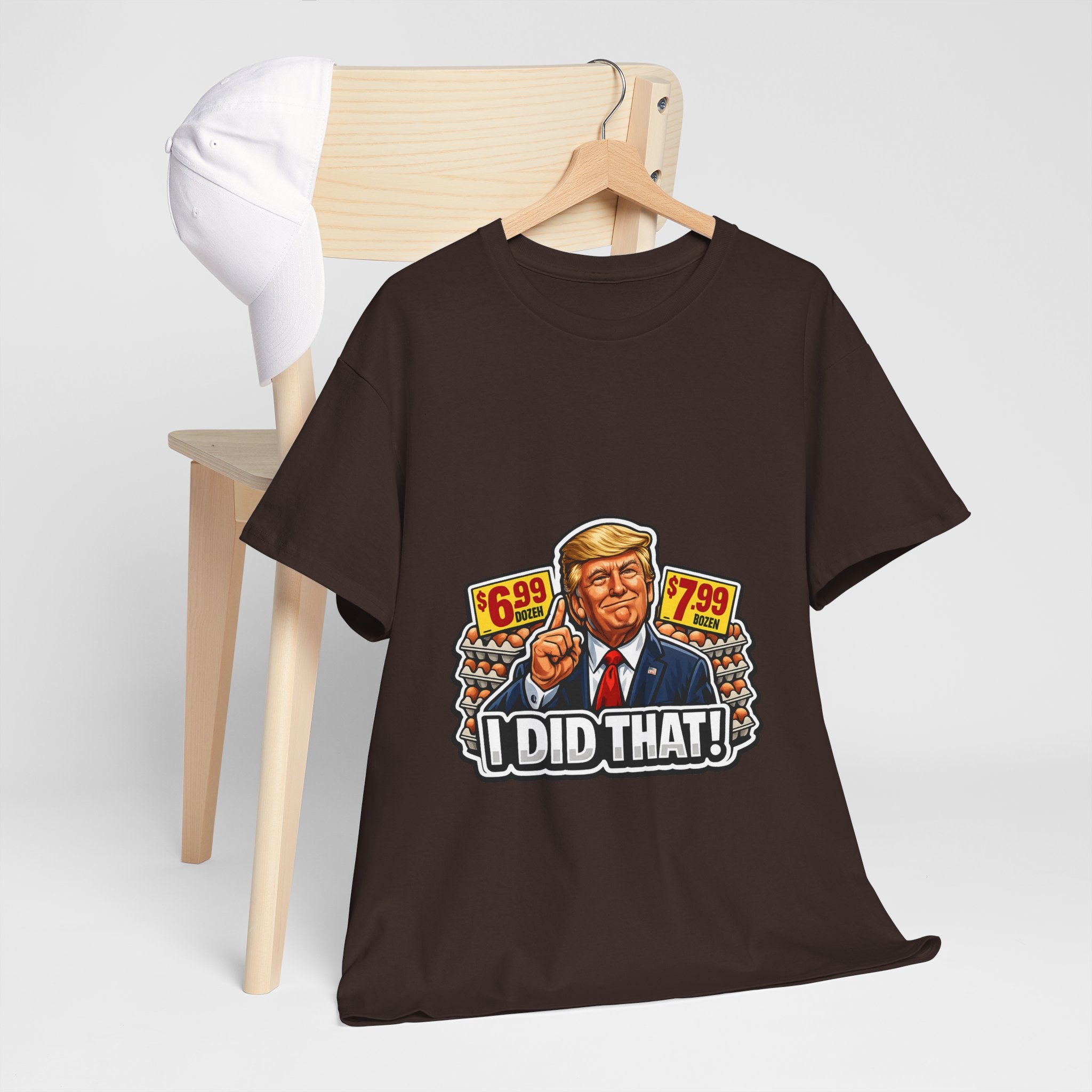 T-shirt— "I Did That!" EGGS UNISEX HEAVY COTTON TEE