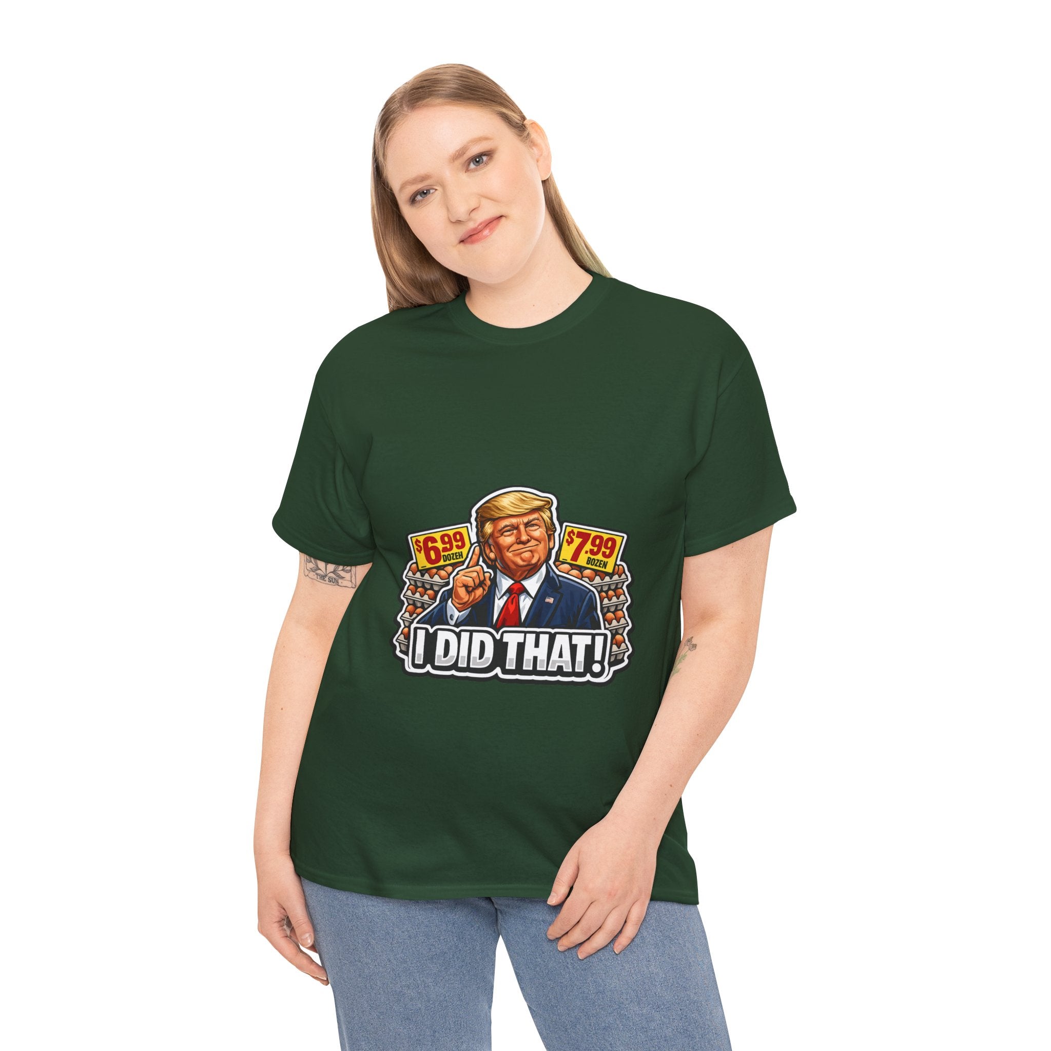 T-shirt— "I Did That!" EGGS UNISEX HEAVY COTTON TEE