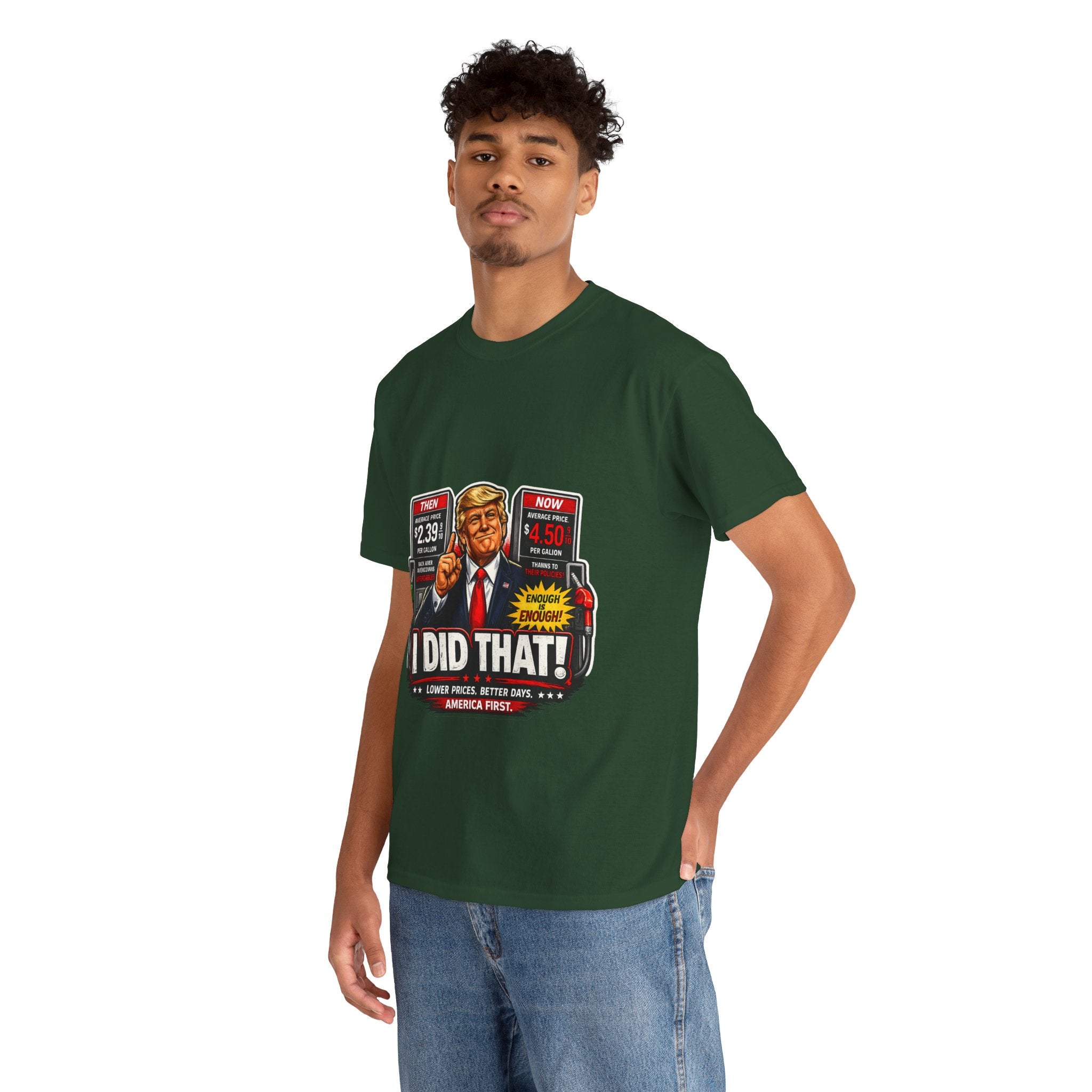 T-Shirts "I Did That!" Gas Price UNISEX HEAVY COTTON TEE