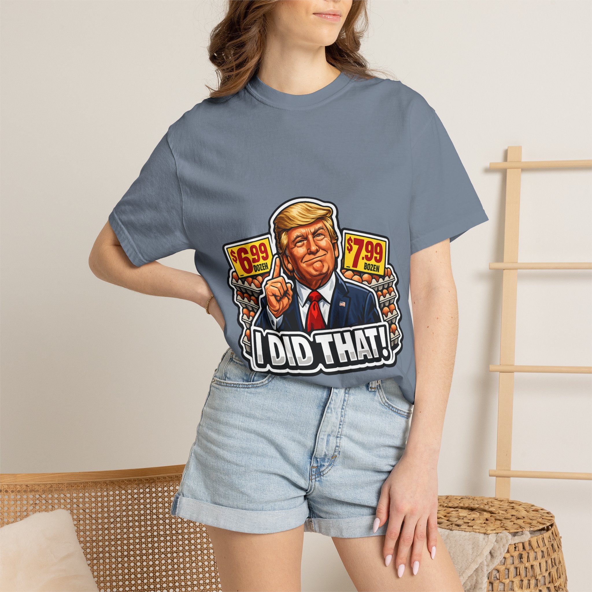 T-Shirt — 'I DID THAT!' EGGS UNISEX GARMENT- DYED T-SHIRT