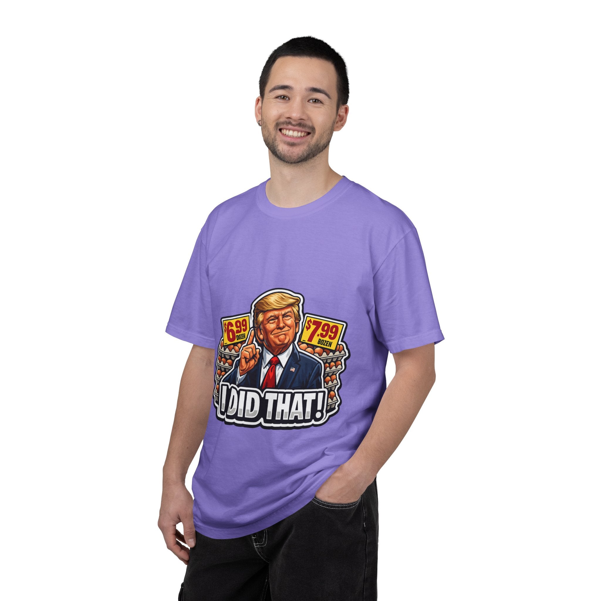 T-Shirt — 'I DID THAT!' EGGS UNISEX GARMENT- DYED T-SHIRT