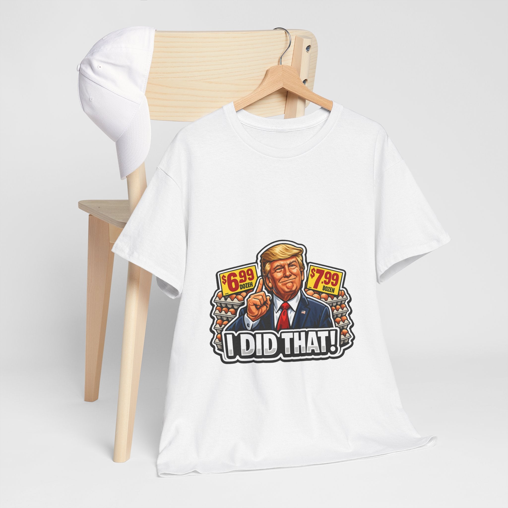 T-shirt— "I Did That!" EGGS UNISEX HEAVY COTTON TEE