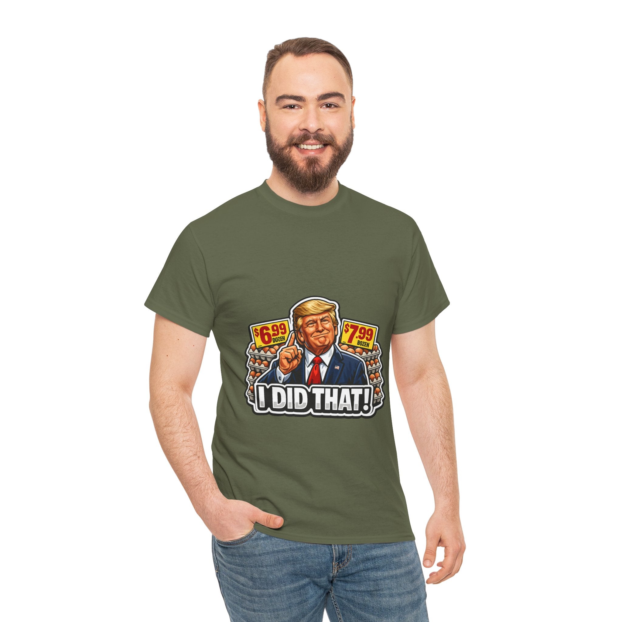 T-shirt— "I Did That!" EGGS UNISEX HEAVY COTTON TEE