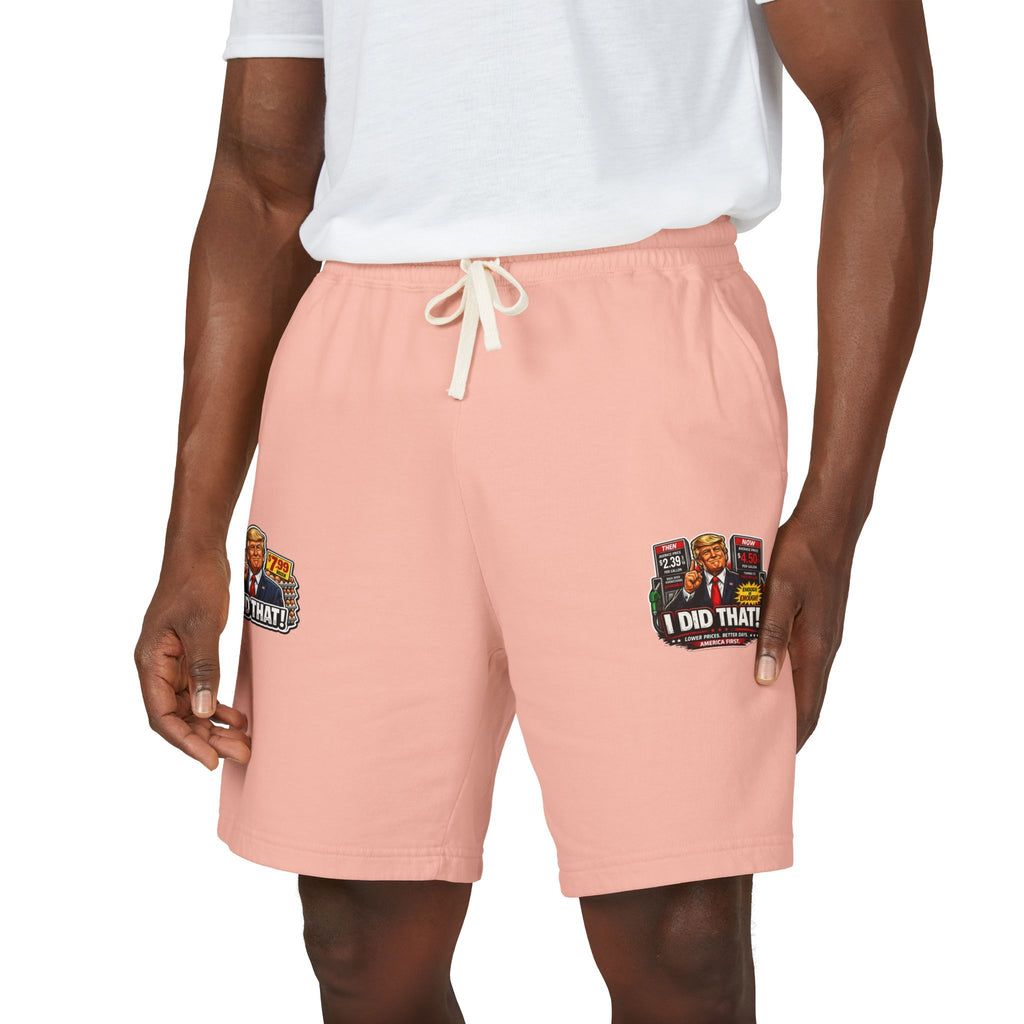 Fleece Sweat Shorts — 'I Did That!' Gas Prices/EGGS UNISEX GARMENT-DYED LIGHTWEIGHT FLEECE SWEAT SHORTS