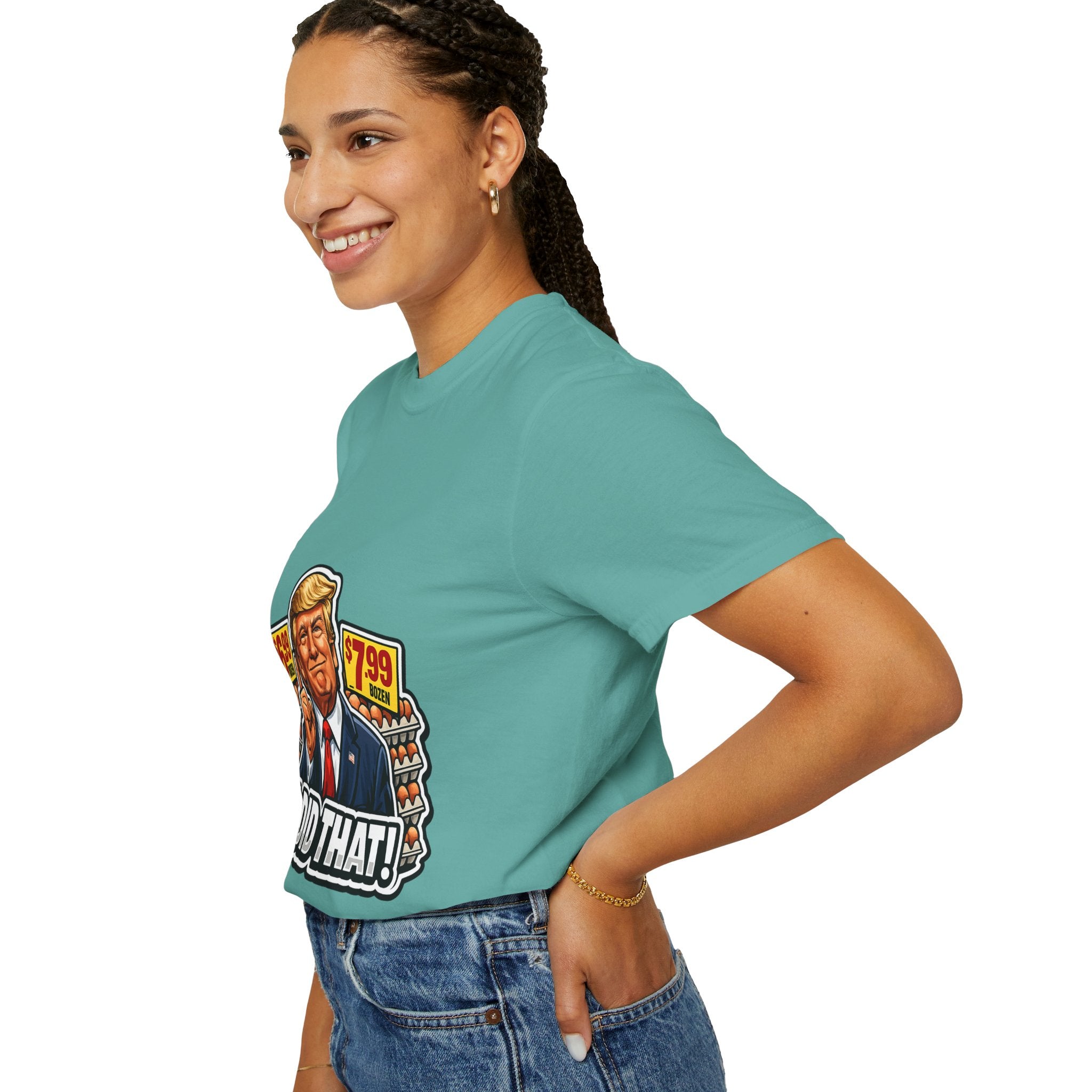 T-Shirt — 'I DID THAT!' EGGS UNISEX GARMENT- DYED T-SHIRT