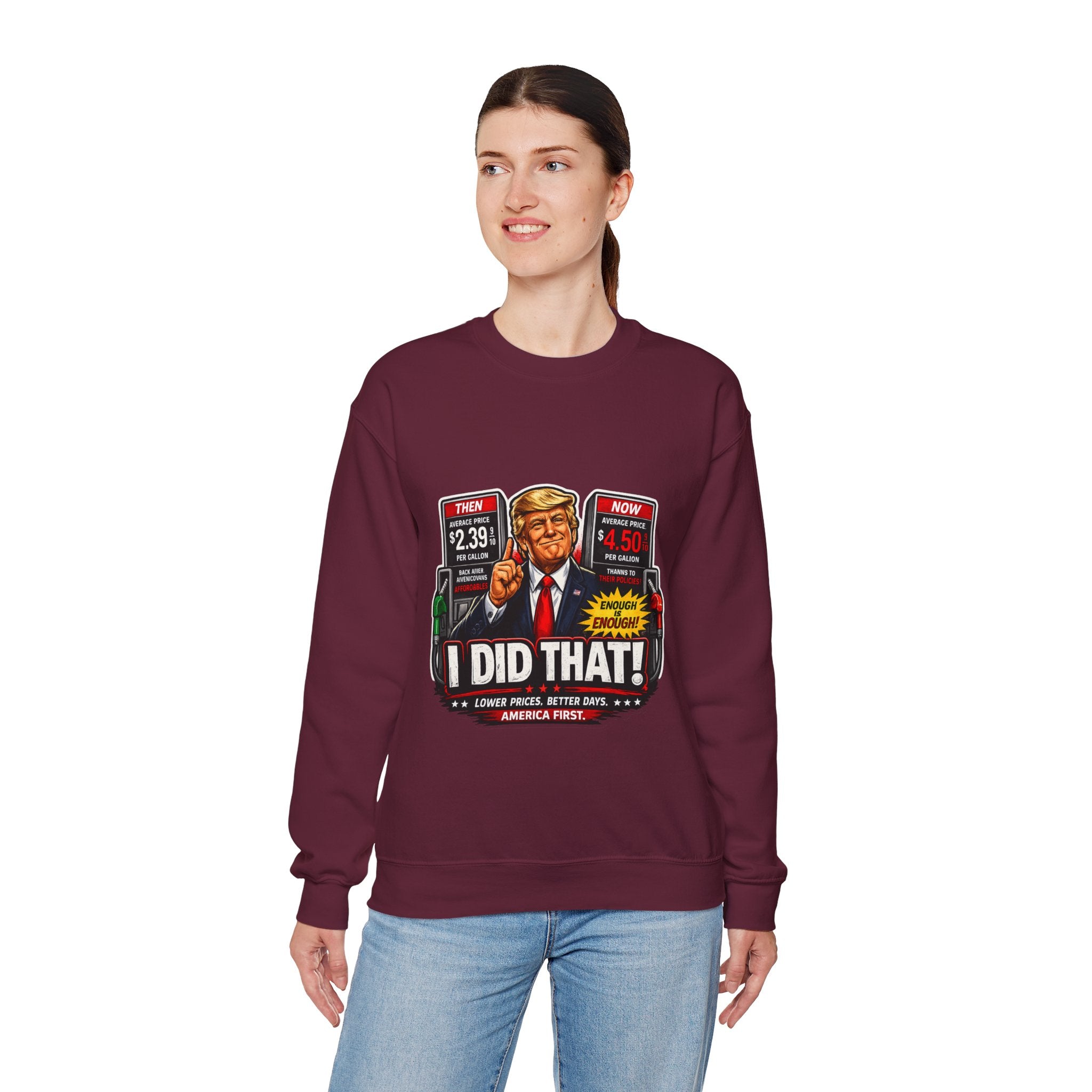 Sweatshirt — "I DID THAT!" Gas Price UNISEX HEAVY BLEND CREWNECK SWEATSHIRT