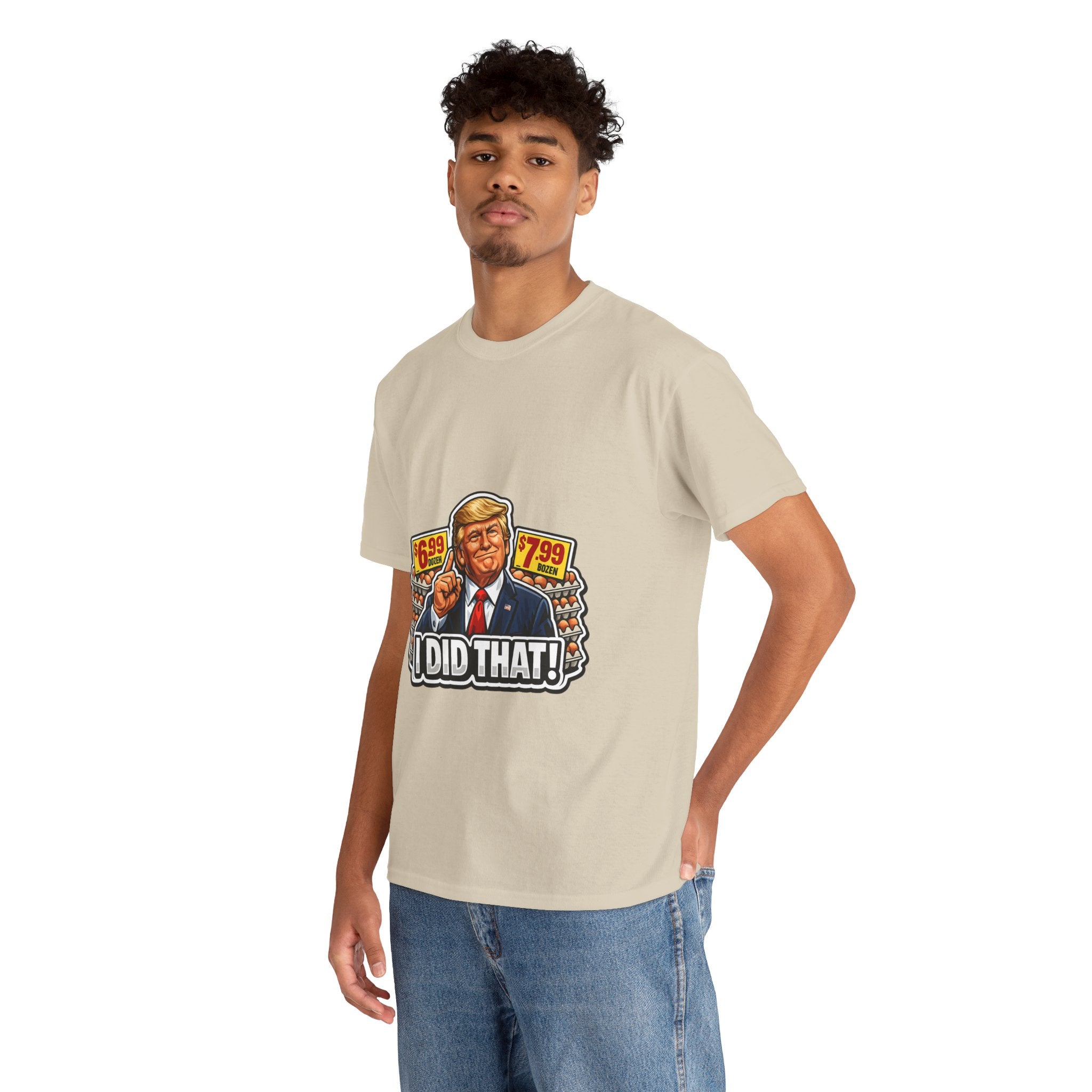 T-shirt— "I Did That!" EGGS UNISEX HEAVY COTTON TEE