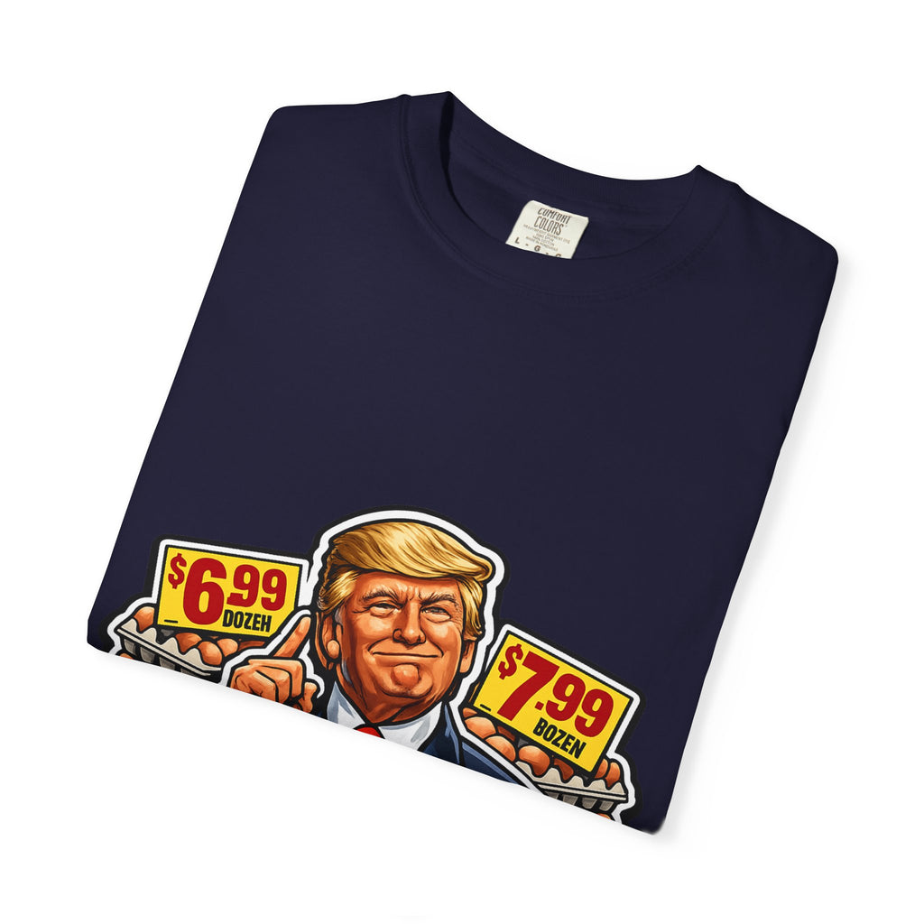 T-Shirt — 'I DID THAT!' EGGS UNISEX GARMENT- DYED T-SHIRT