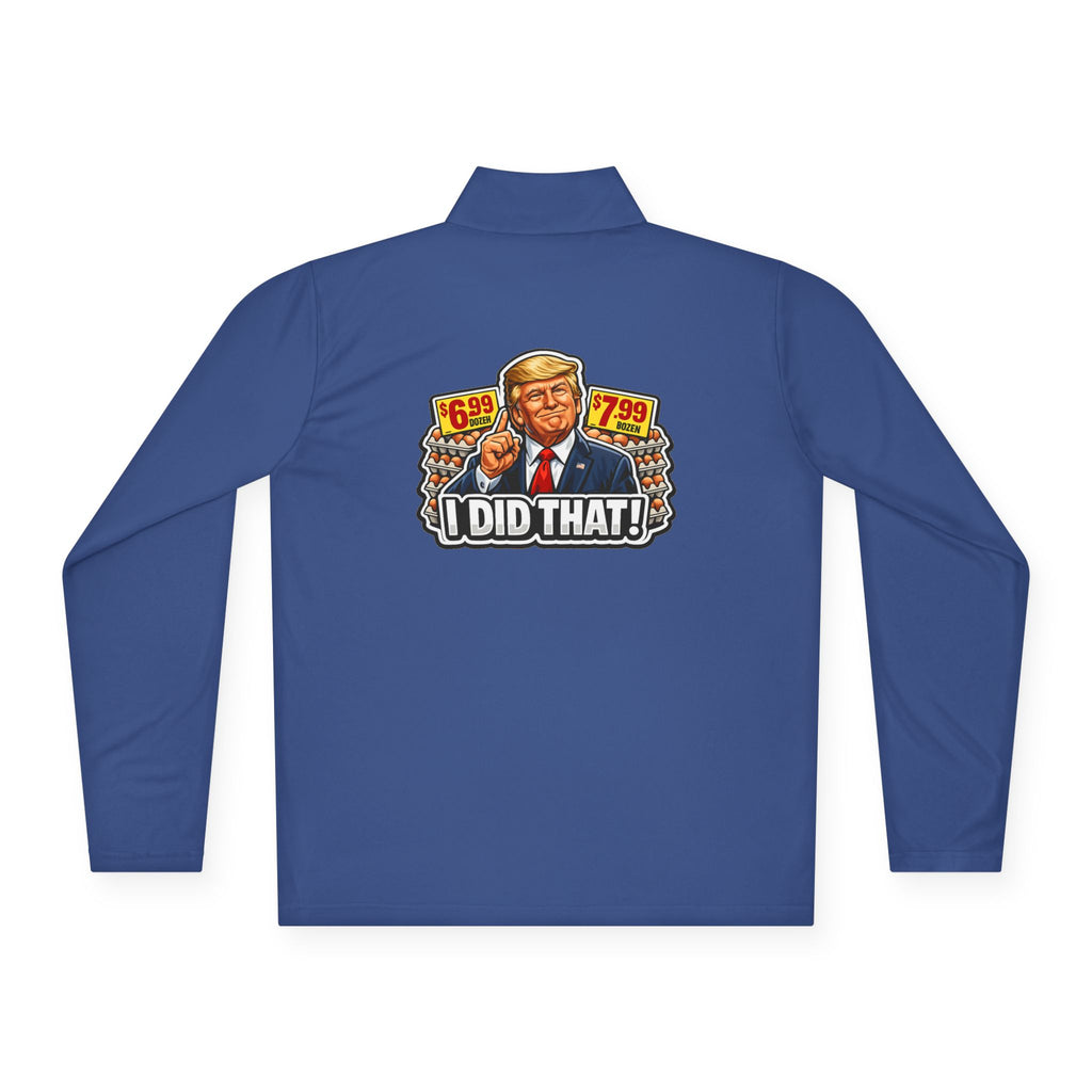 Quarter-Zip Pullover - 'I Did That!' EGGS UNISEX QUARTER-ZIP PULLOVER