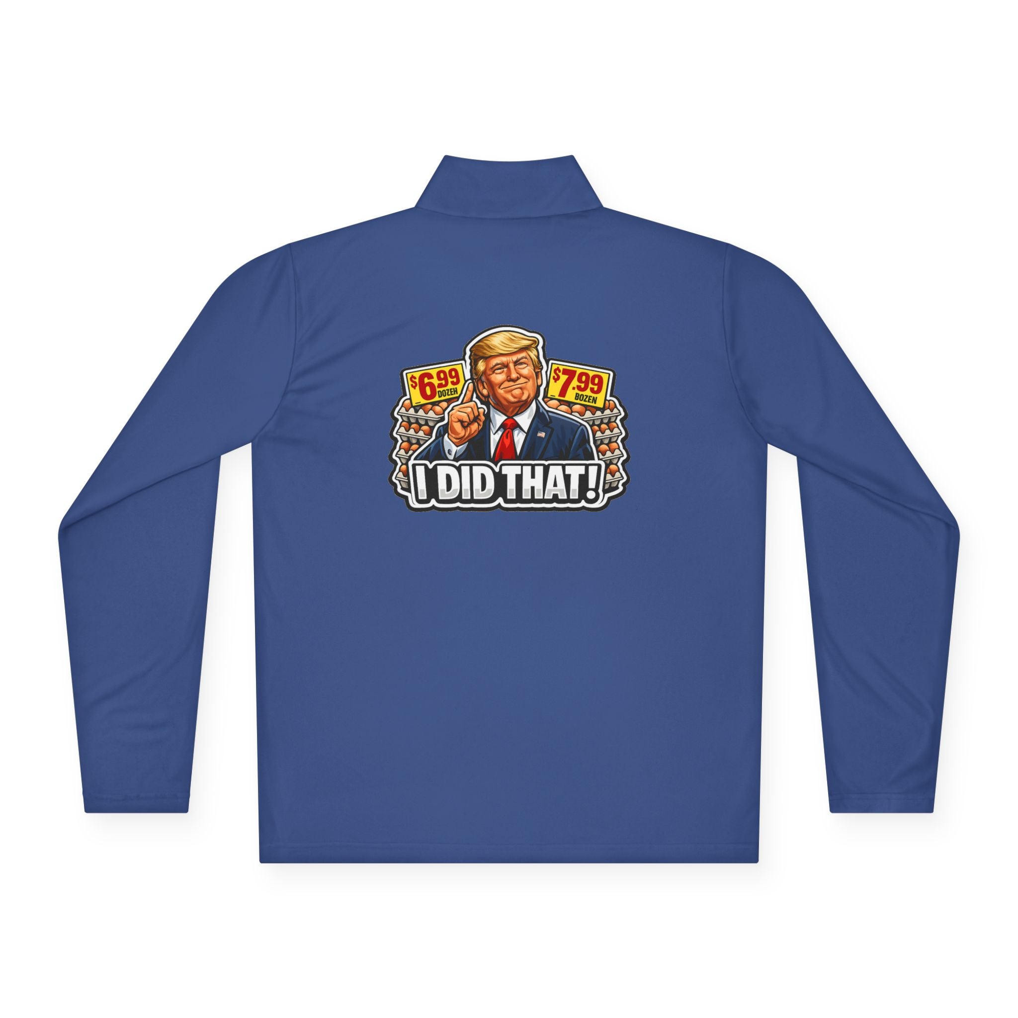 Quarter-Zip Pullover - 'I Did That!' EGGS UNISEX QUARTER-ZIP PULLOVER