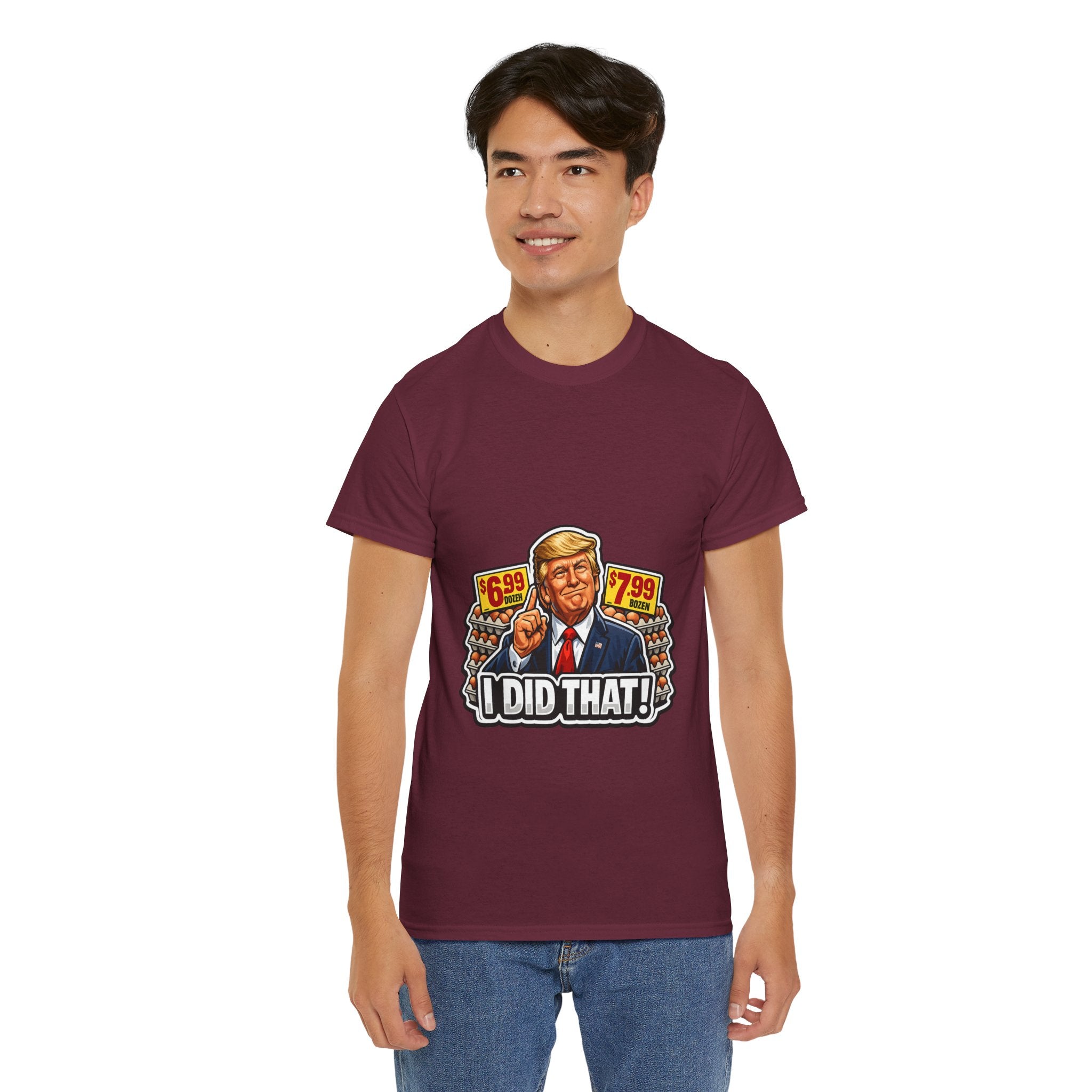 T-shirt— "I Did That!" EGGS UNISEX HEAVY COTTON TEE