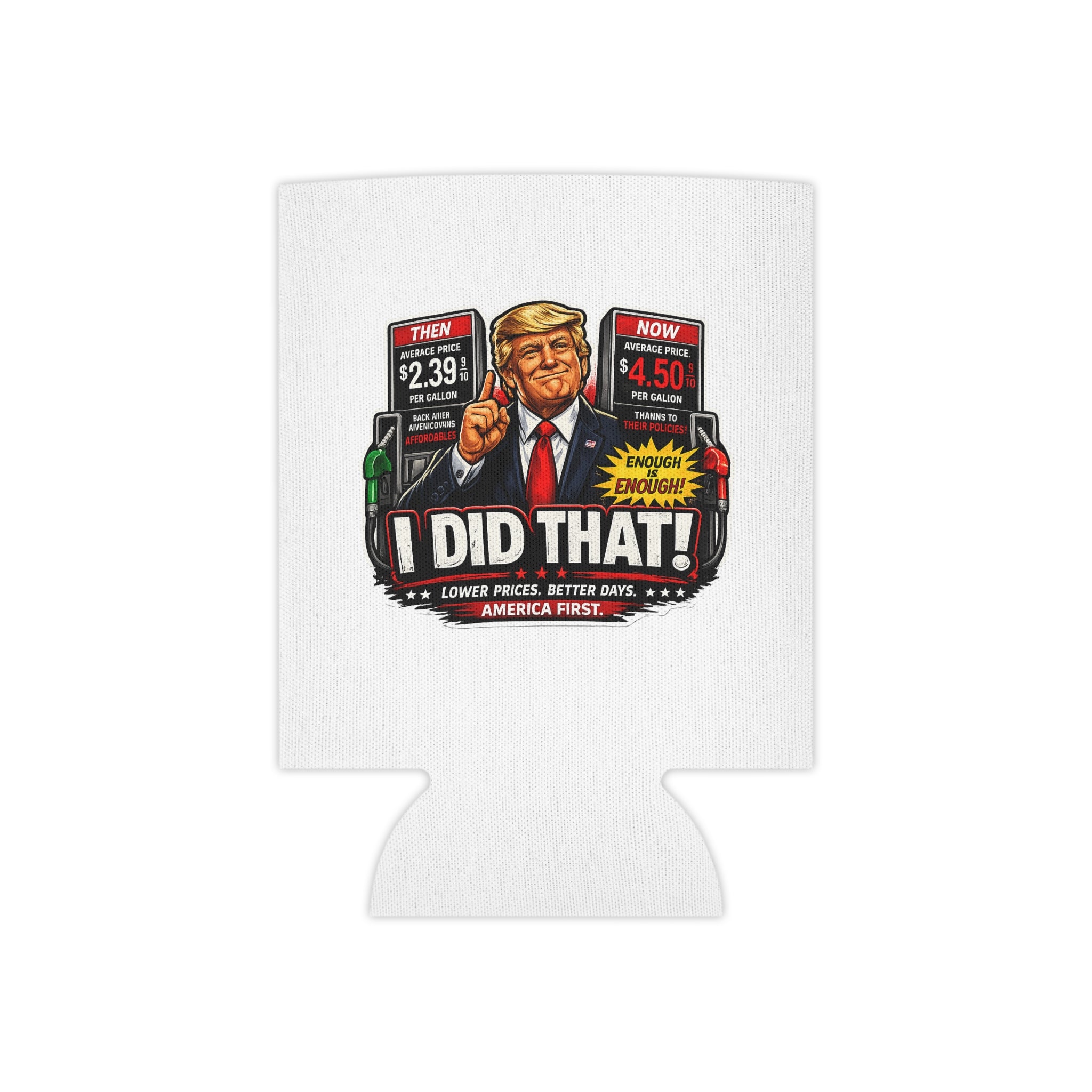 Can Cooler — "I Did That!" Gas Price / EGGS