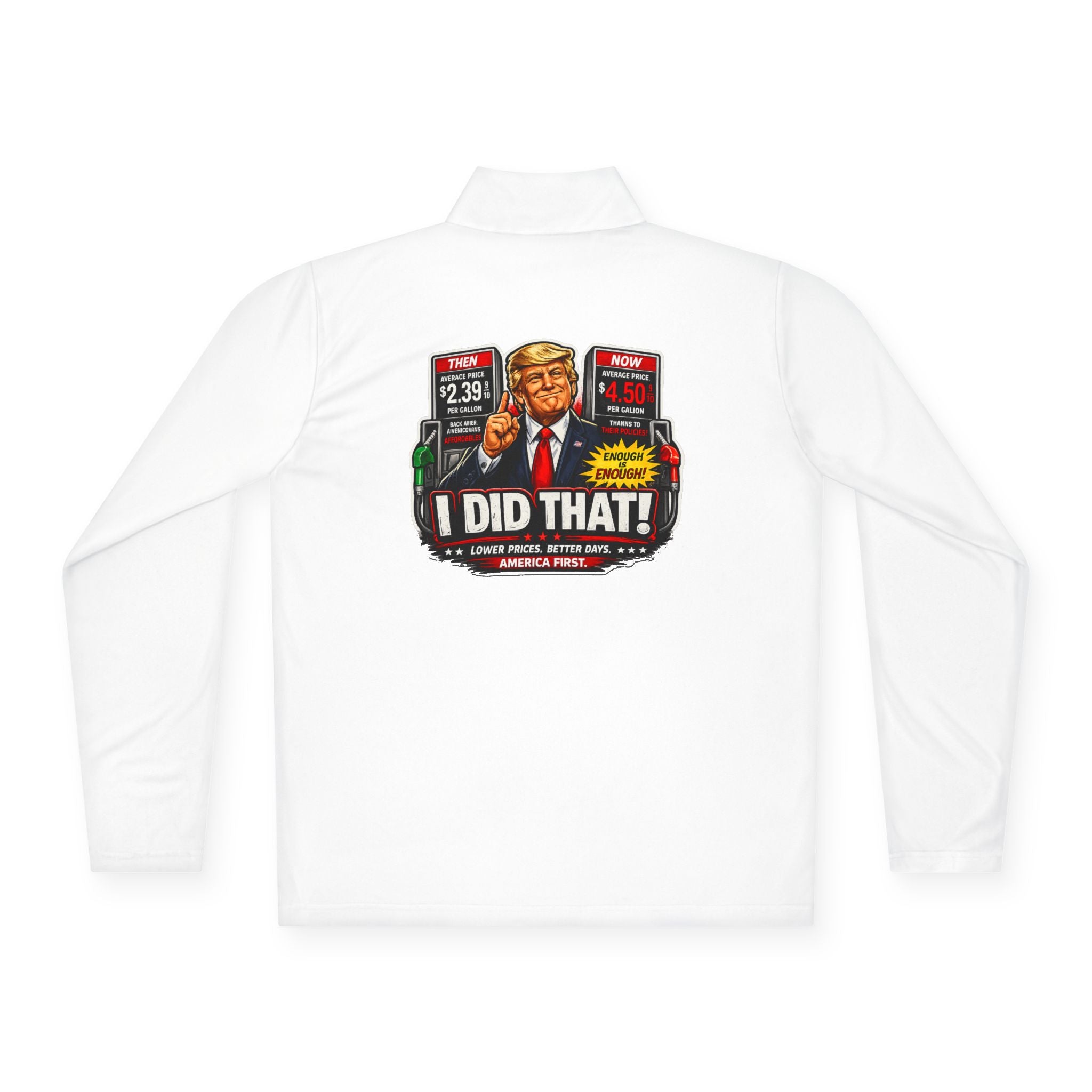 Quarter-Zip Pullover — "I Did That!" Gas Prices UNISEX QUARTER-ZIP PULLOVER