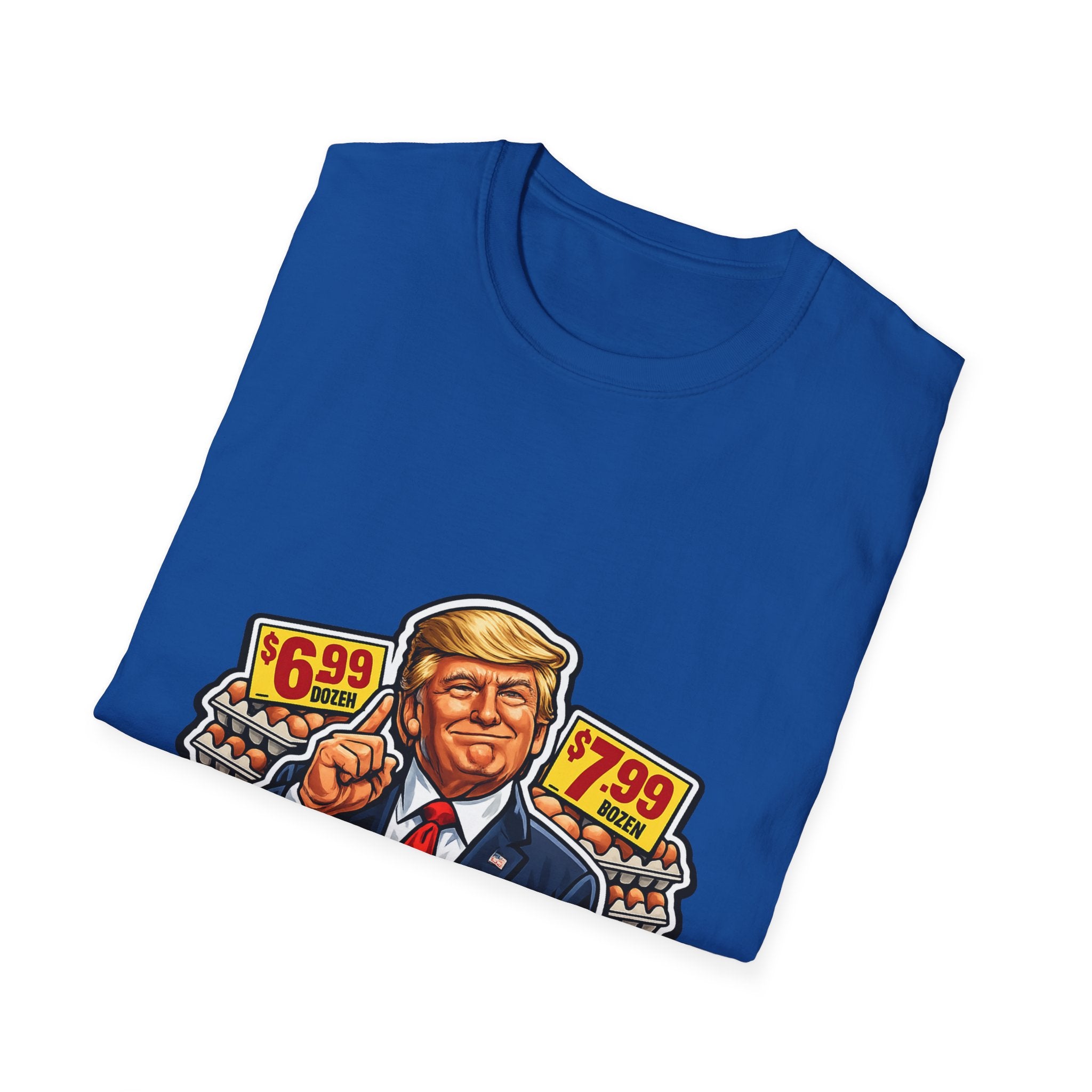 T-Shirt — “I Did That!” EGGS UNISEX SOFTSTYLE