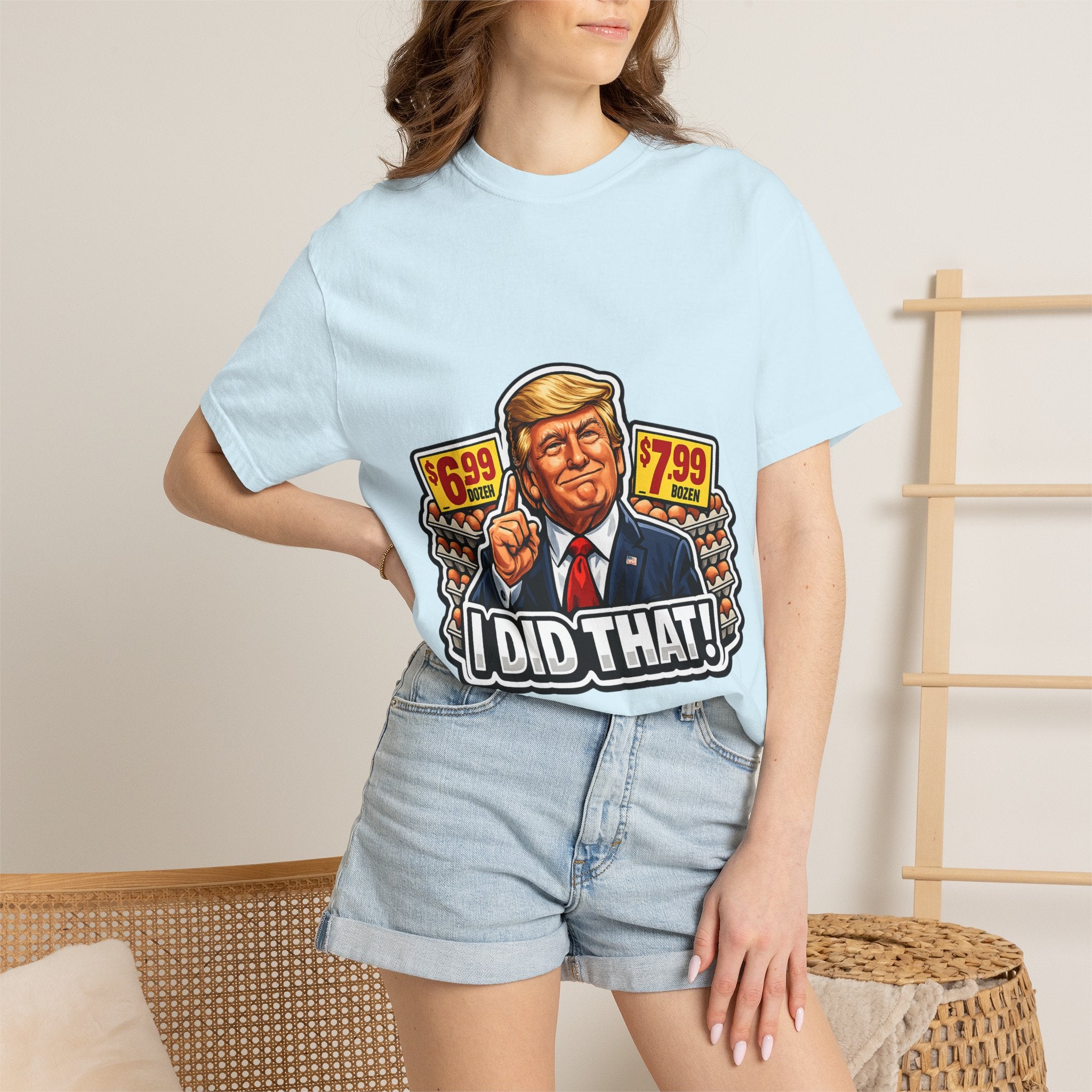 T-Shirt — 'I DID THAT!' EGGS UNISEX GARMENT- DYED T-SHIRT