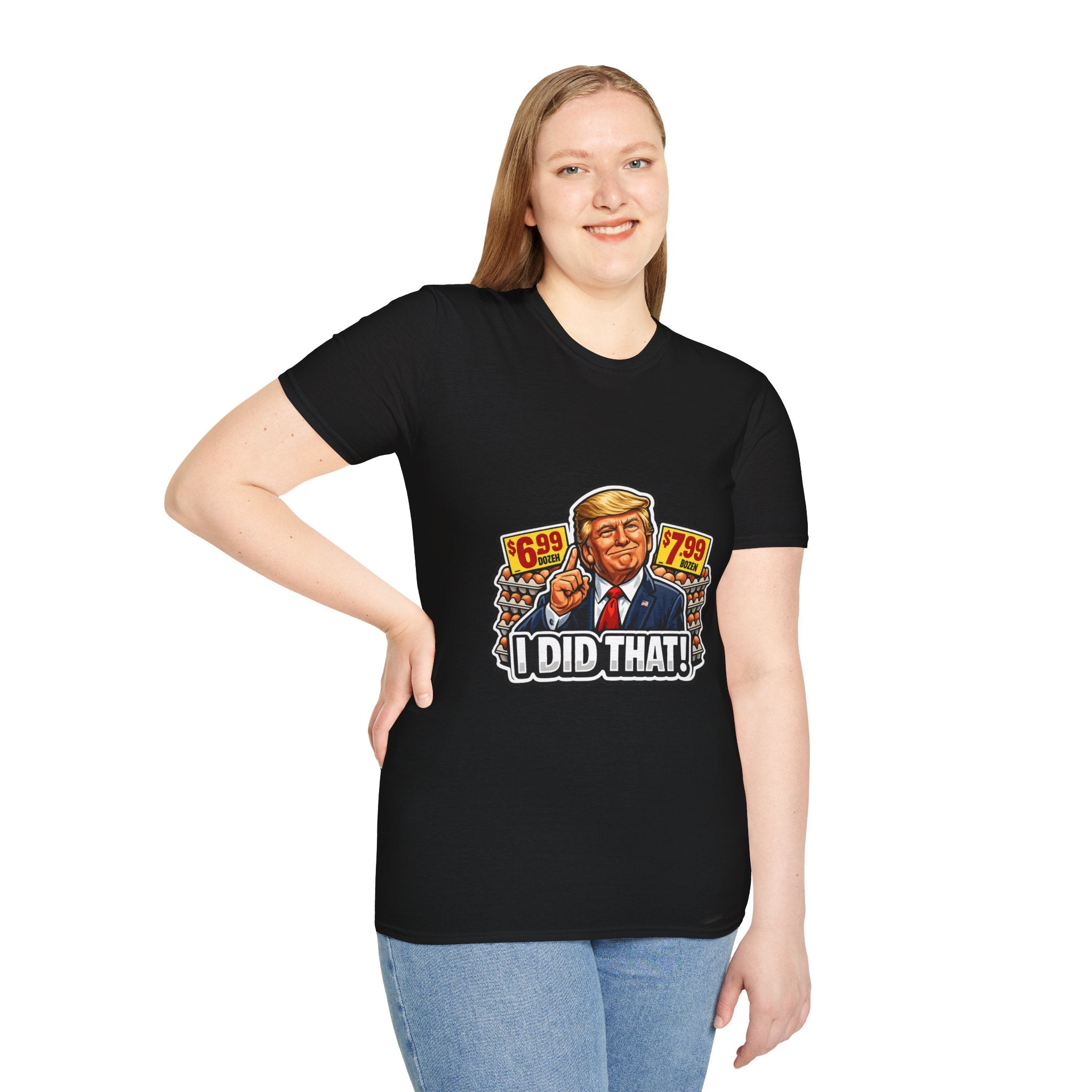 T-Shirt — “I Did That!” EGGS UNISEX SOFTSTYLE