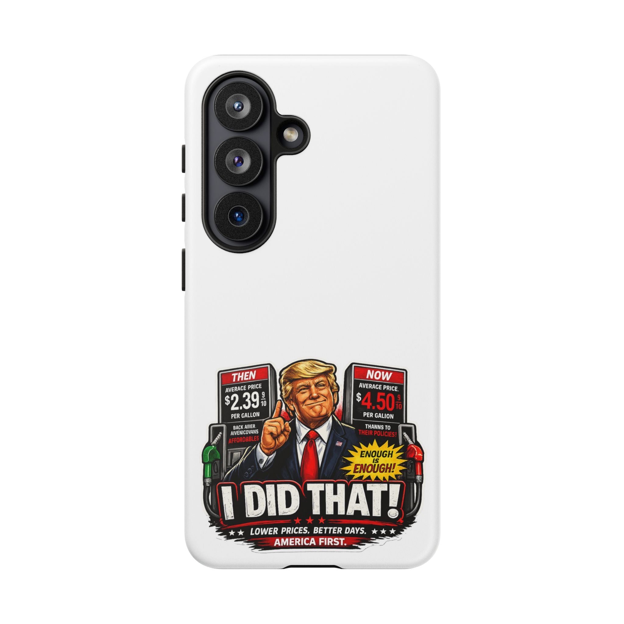 Phone Case - "I Did That!" Gas Price Graphic