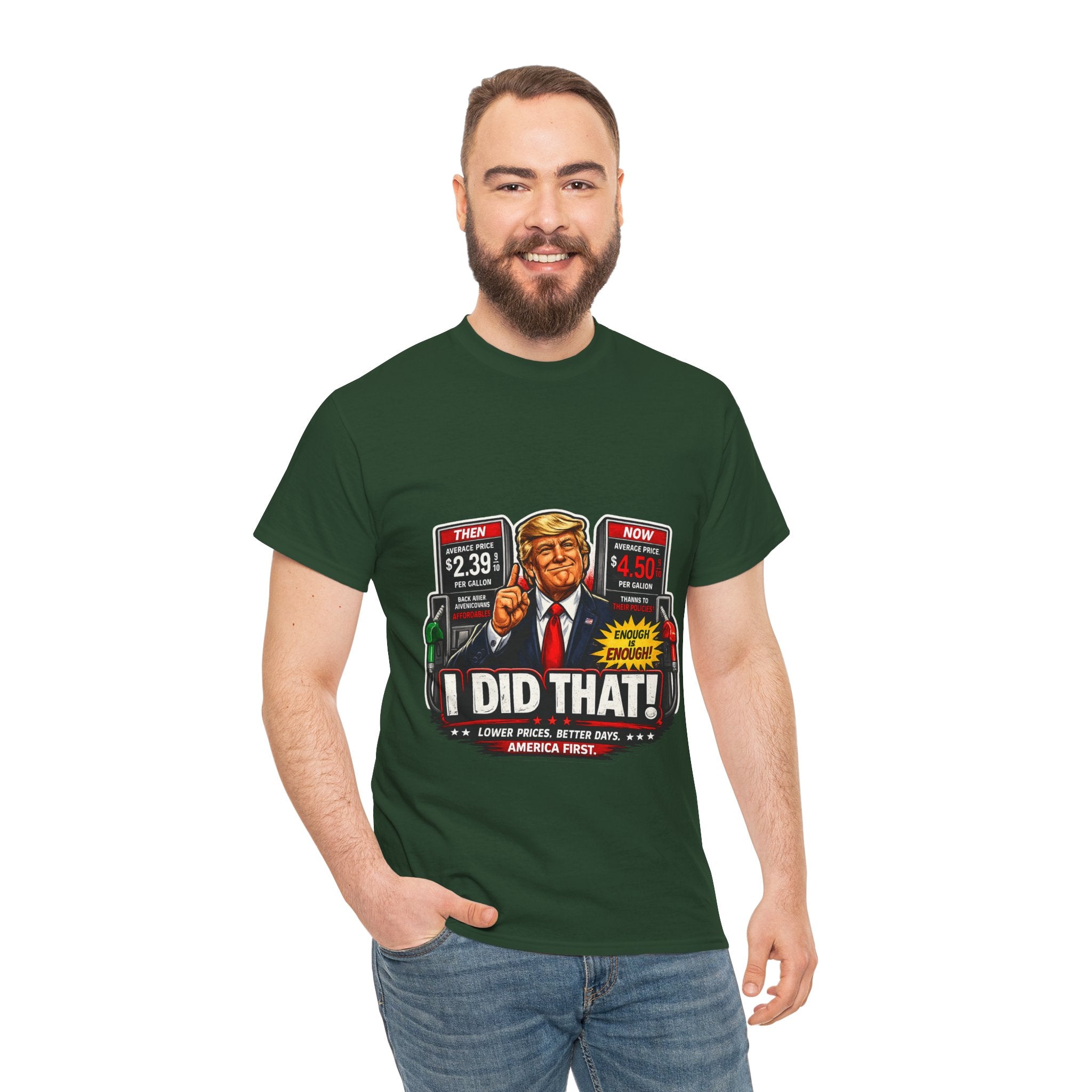 T-Shirts "I Did That!" Gas Price UNISEX HEAVY COTTON TEE