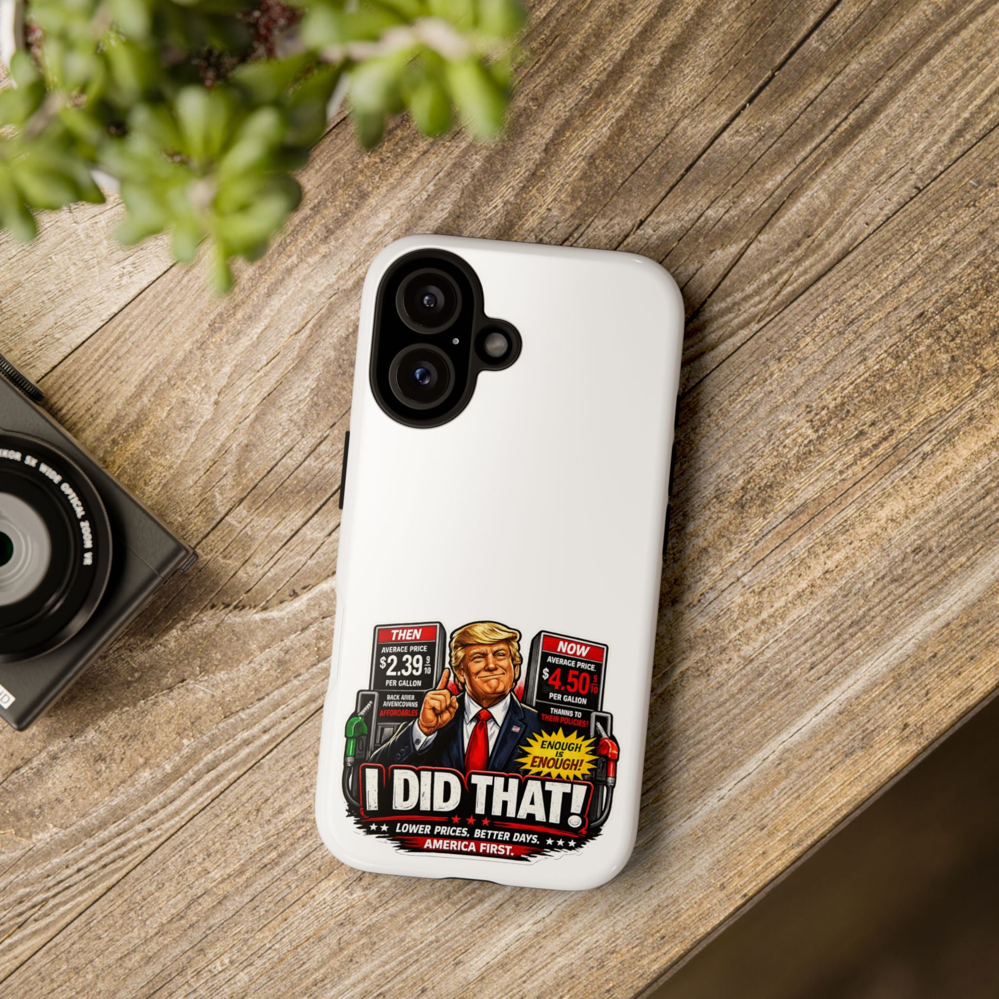 Phone Case - "I Did That!" Gas Price Graphic