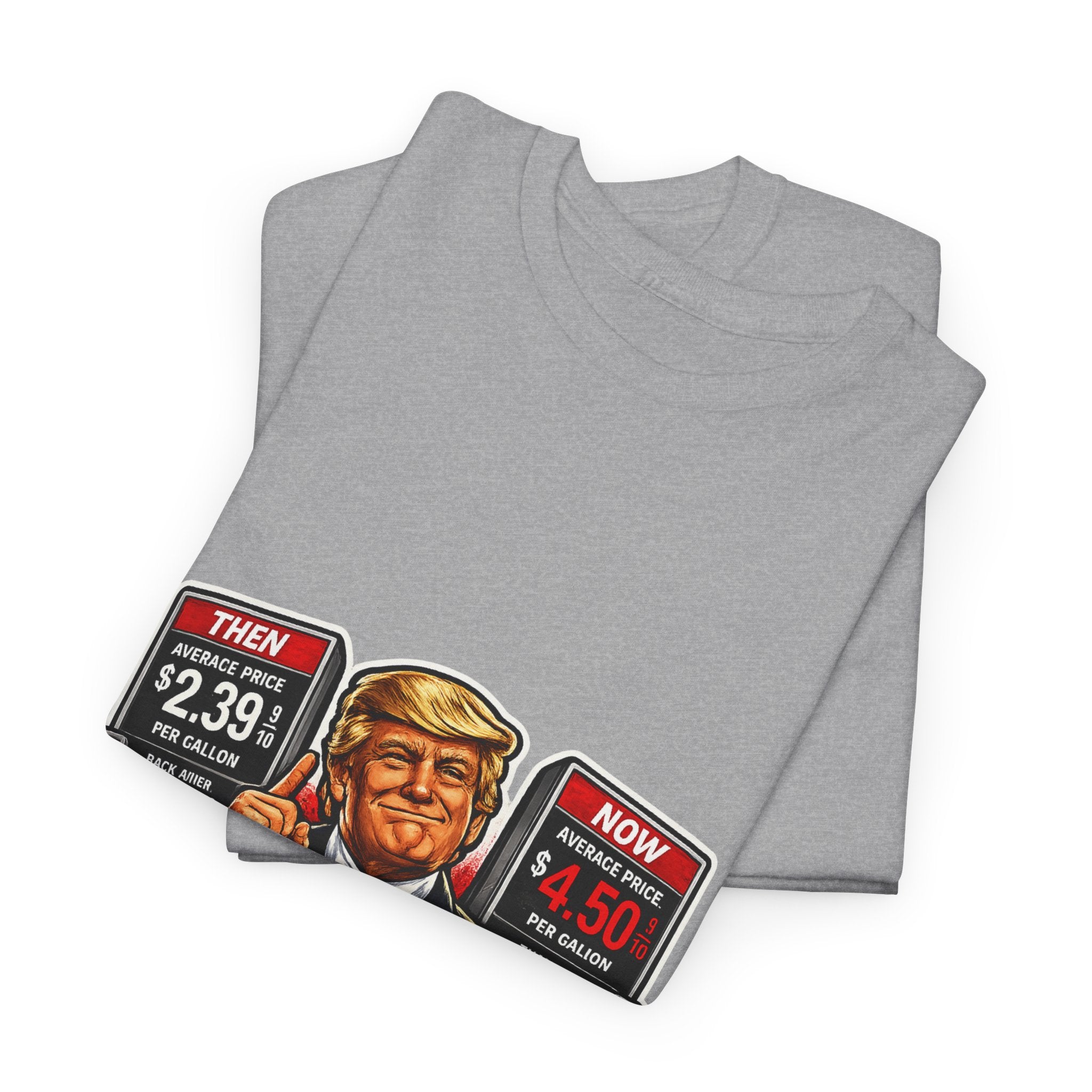 T-Shirts "I Did That!" Gas Price UNISEX HEAVY COTTON TEE