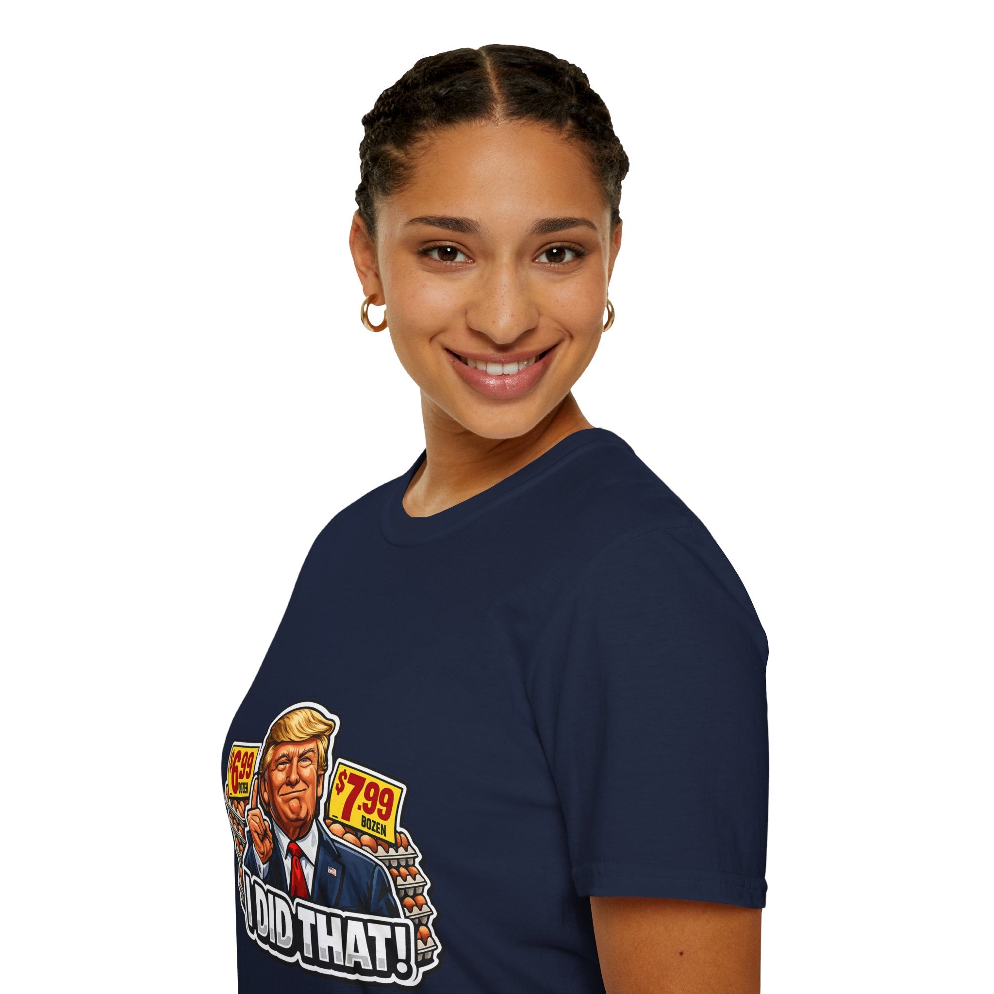 T-Shirt — “I Did That!” EGGS UNISEX SOFTSTYLE
