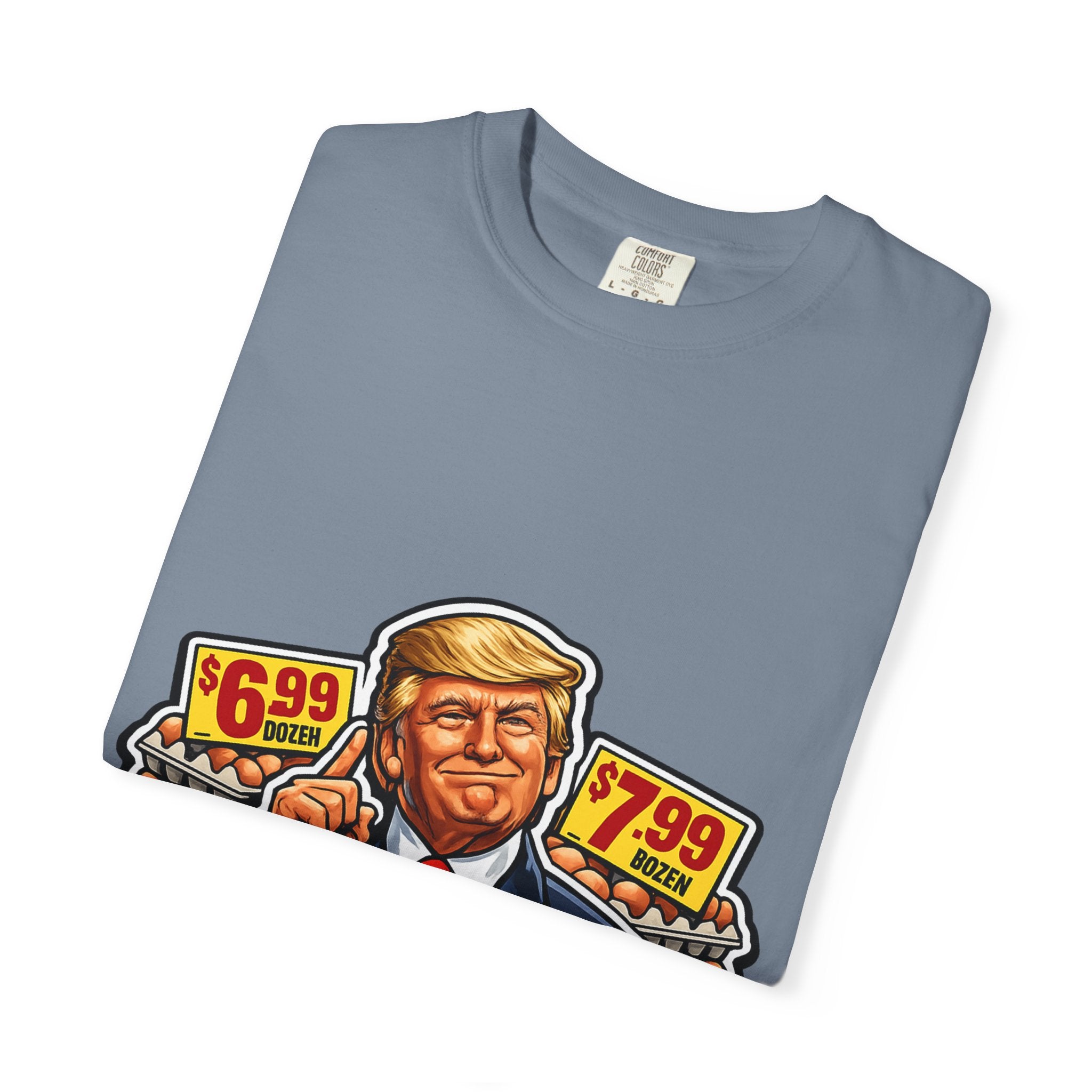 T-Shirt — 'I DID THAT!' EGGS UNISEX GARMENT- DYED T-SHIRT