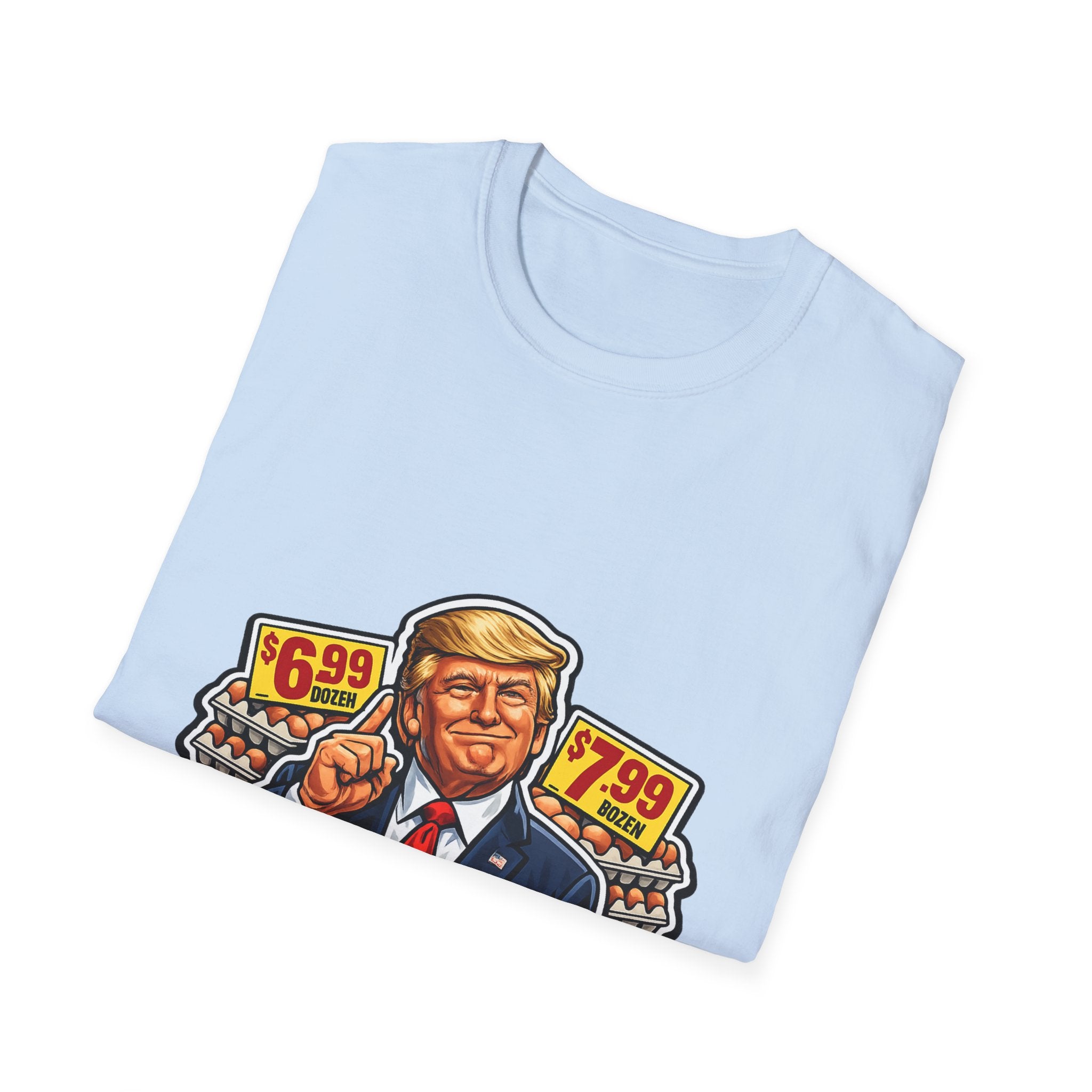 T-Shirt — “I Did That!” EGGS UNISEX SOFTSTYLE