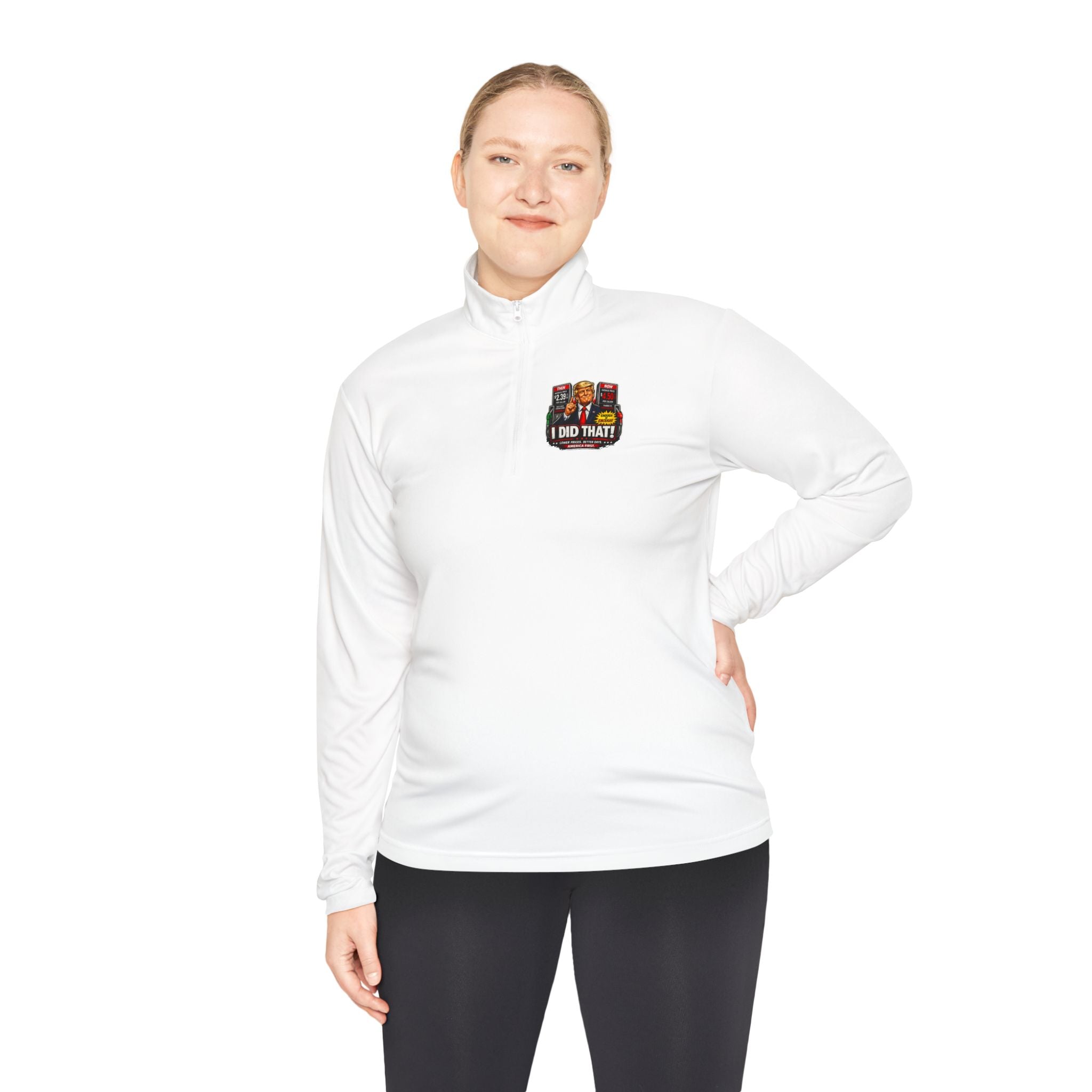 Quarter-Zip Pullover — "I Did That!" Gas Prices UNISEX QUARTER-ZIP PULLOVER