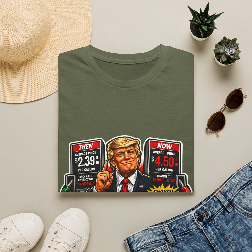 T-Shirt — "I Did That!" Gas Prices UNISEX SOFTSTYLE