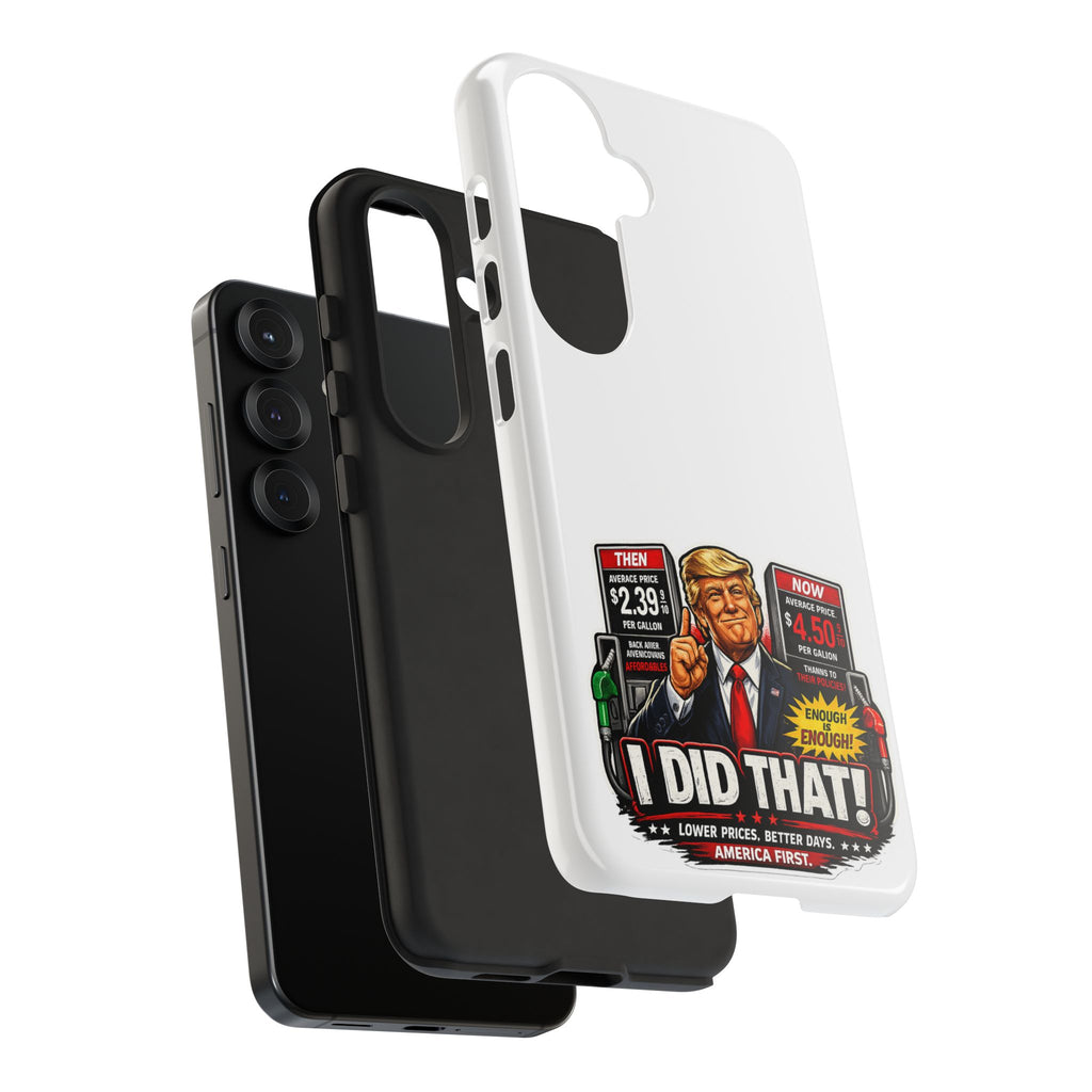 Phone Case - "I Did That!" Gas Price Graphic