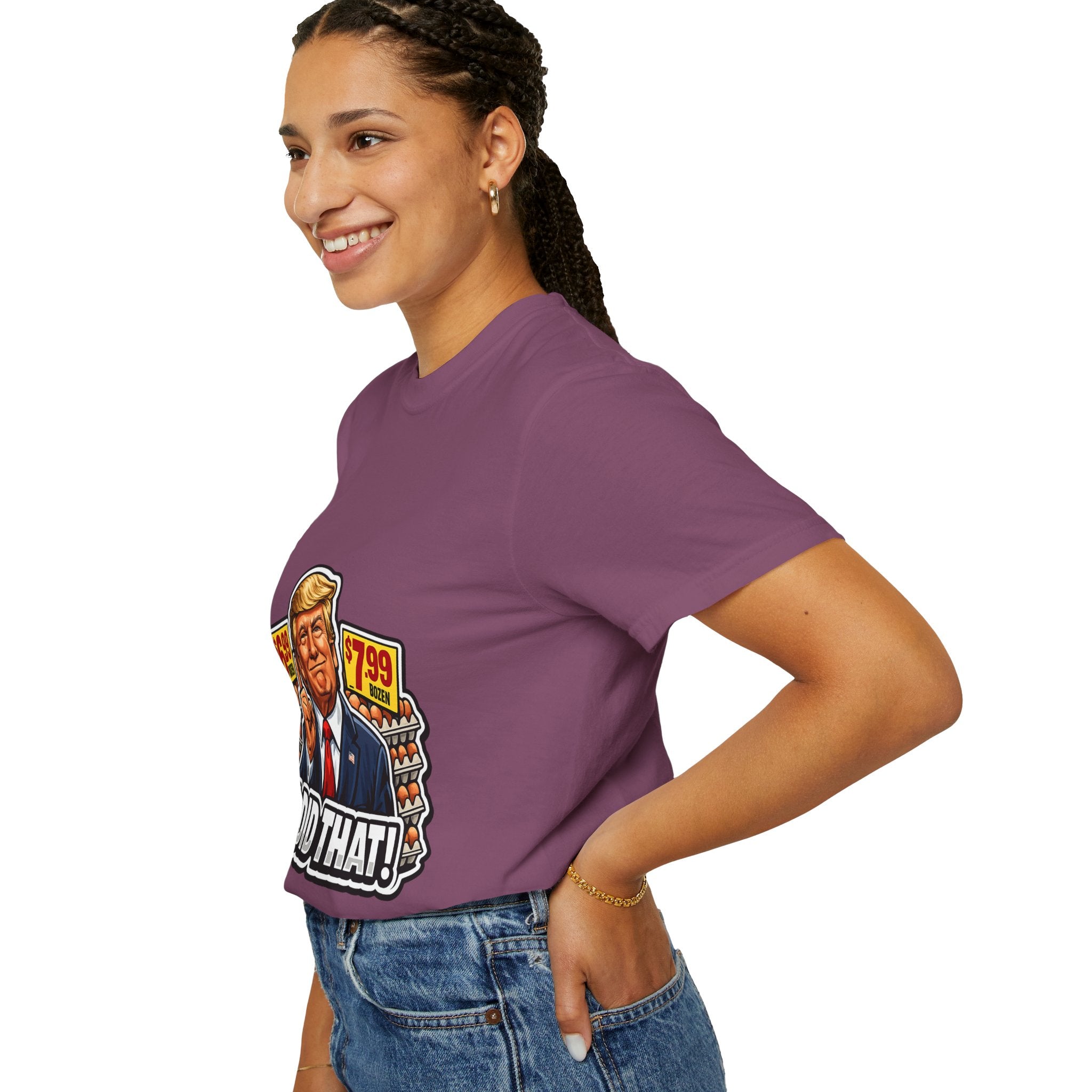 T-Shirt — 'I DID THAT!' EGGS UNISEX GARMENT- DYED T-SHIRT