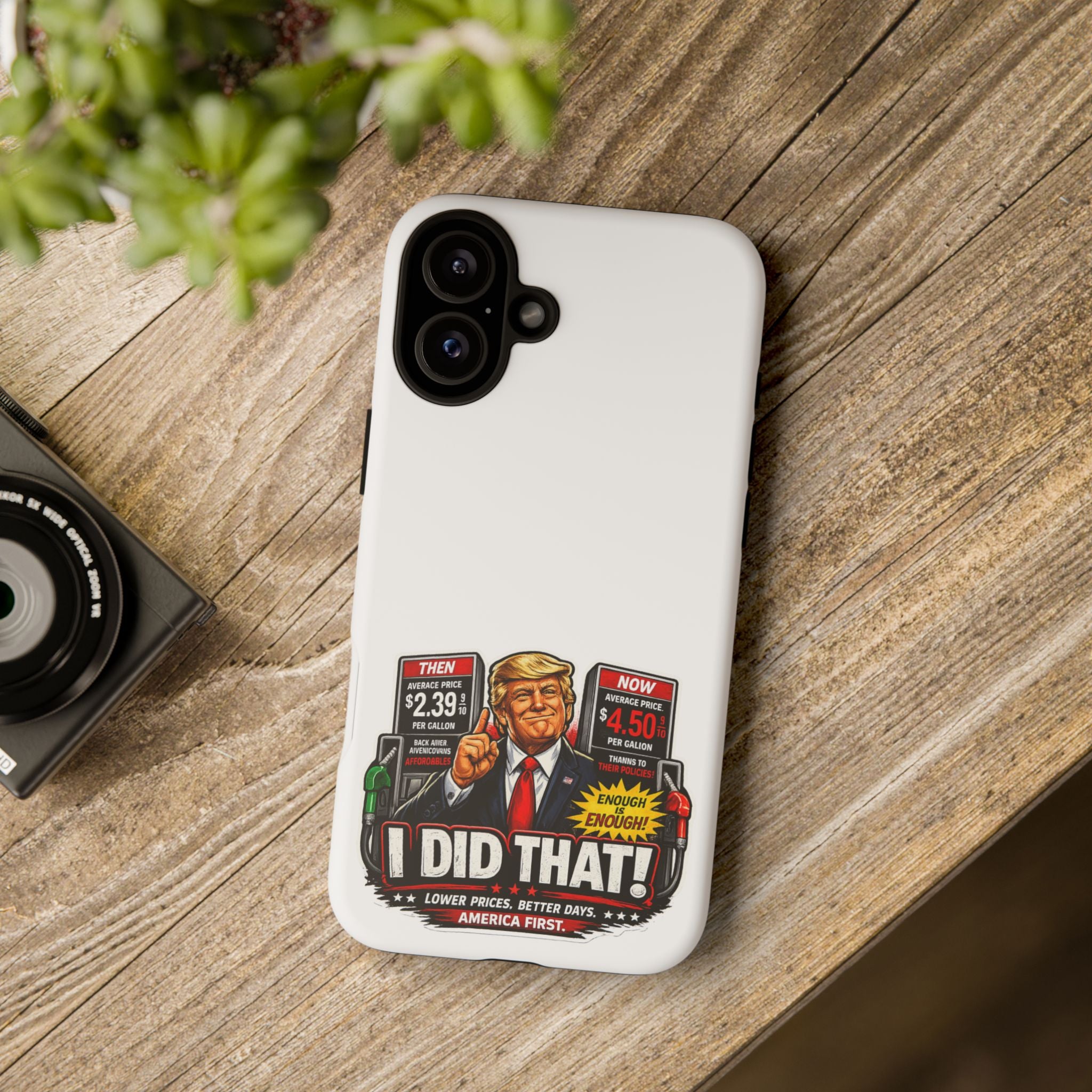 Phone Case - "I Did That!" Gas Price Graphic