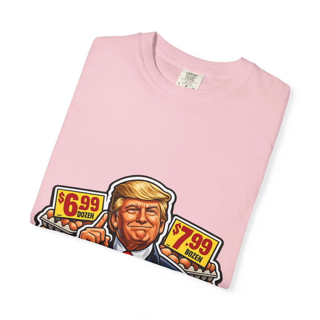 T-Shirt — 'I DID THAT!' EGGS UNISEX GARMENT- DYED T-SHIRT