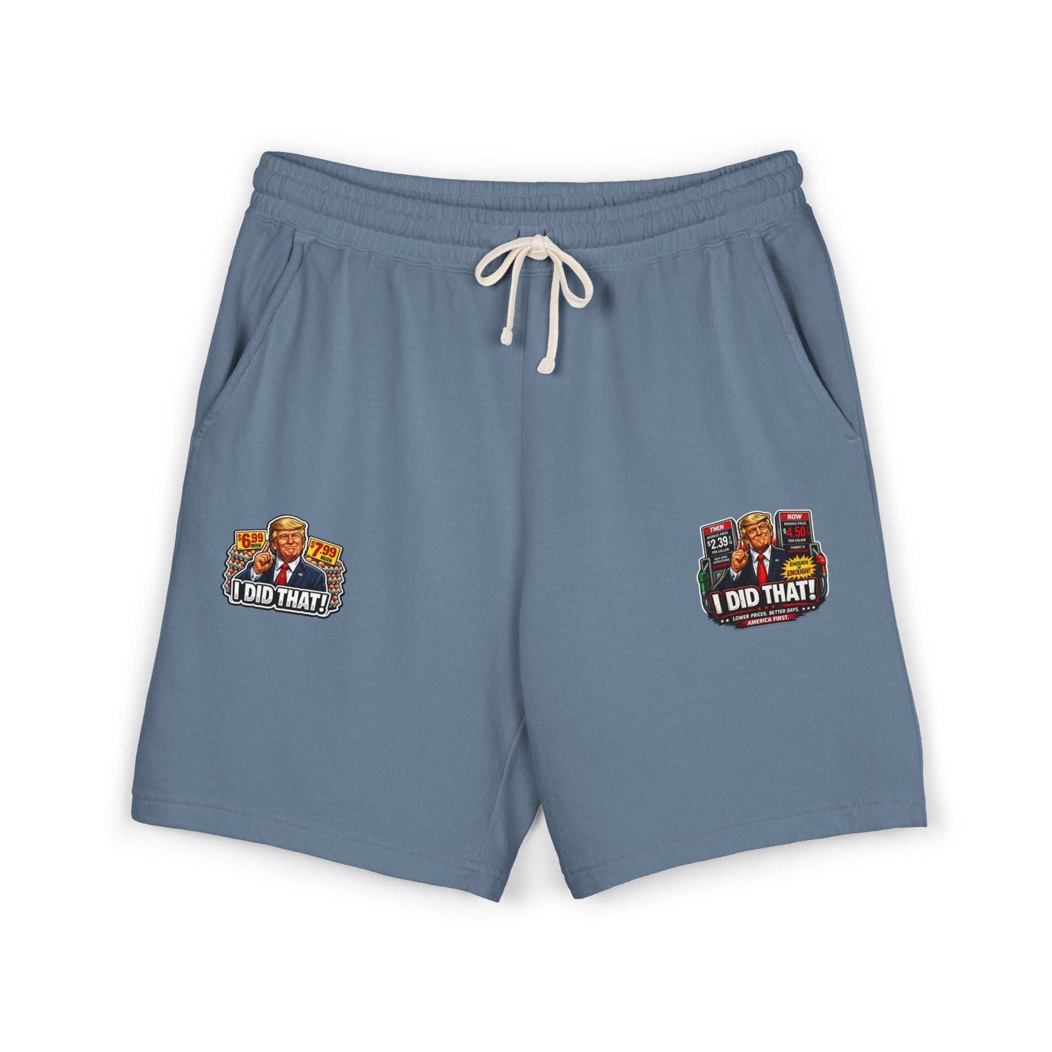 Fleece Sweat Shorts — 'I Did That!' Gas Prices/EGGS UNISEX GARMENT-DYED LIGHTWEIGHT FLEECE SWEAT SHORTS