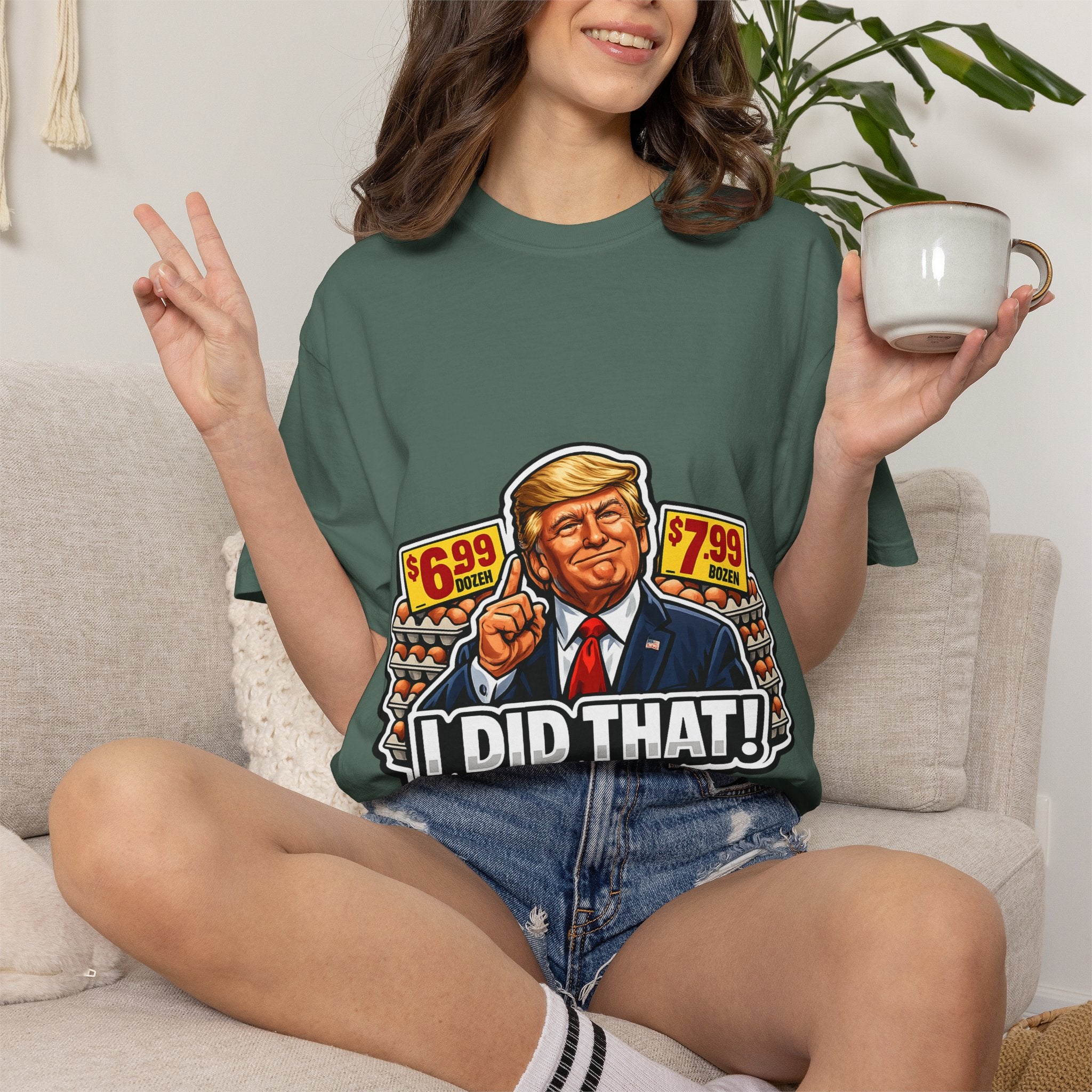 T-Shirt — 'I DID THAT!' EGGS UNISEX GARMENT- DYED T-SHIRT