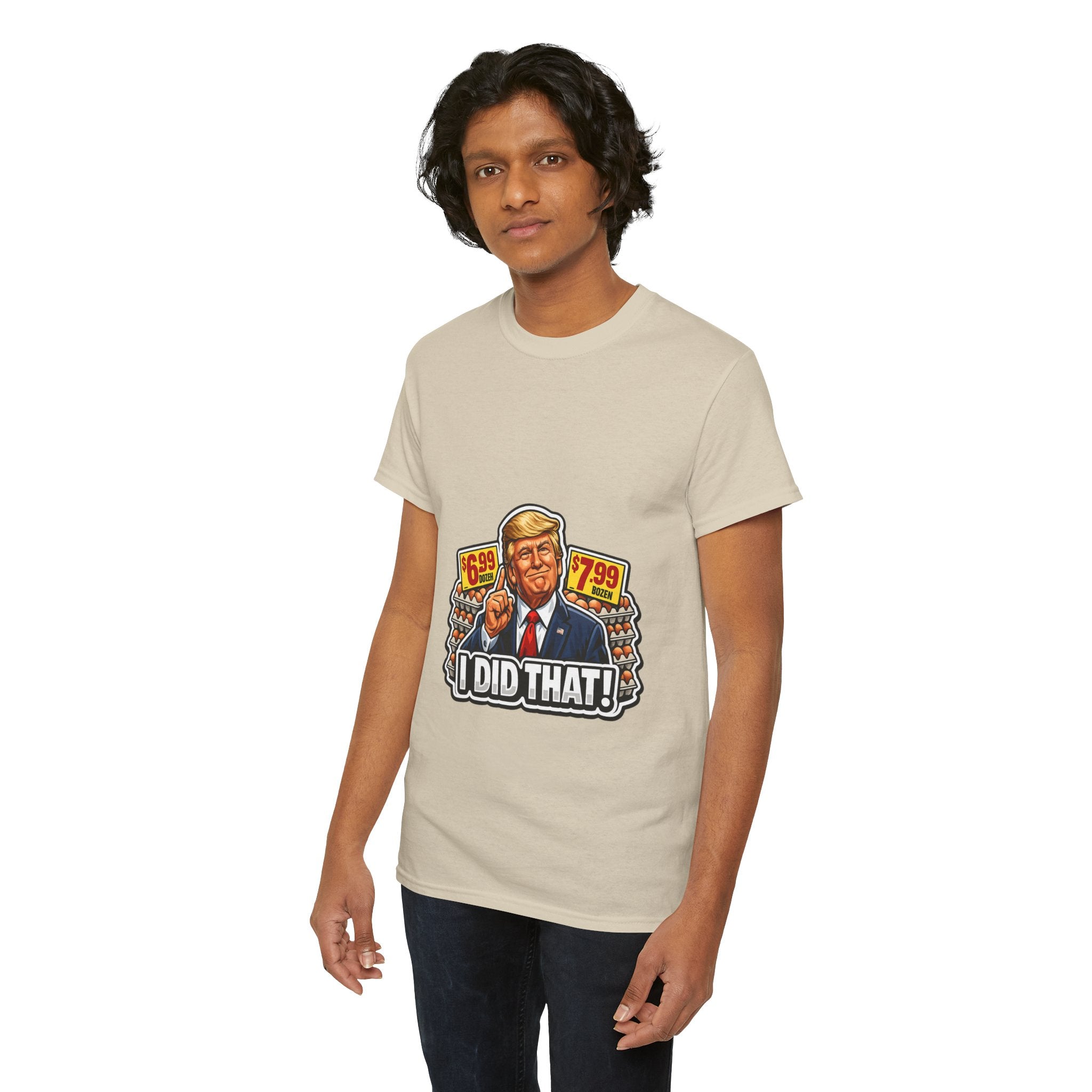 T-shirt— "I Did That!" EGGS UNISEX HEAVY COTTON TEE