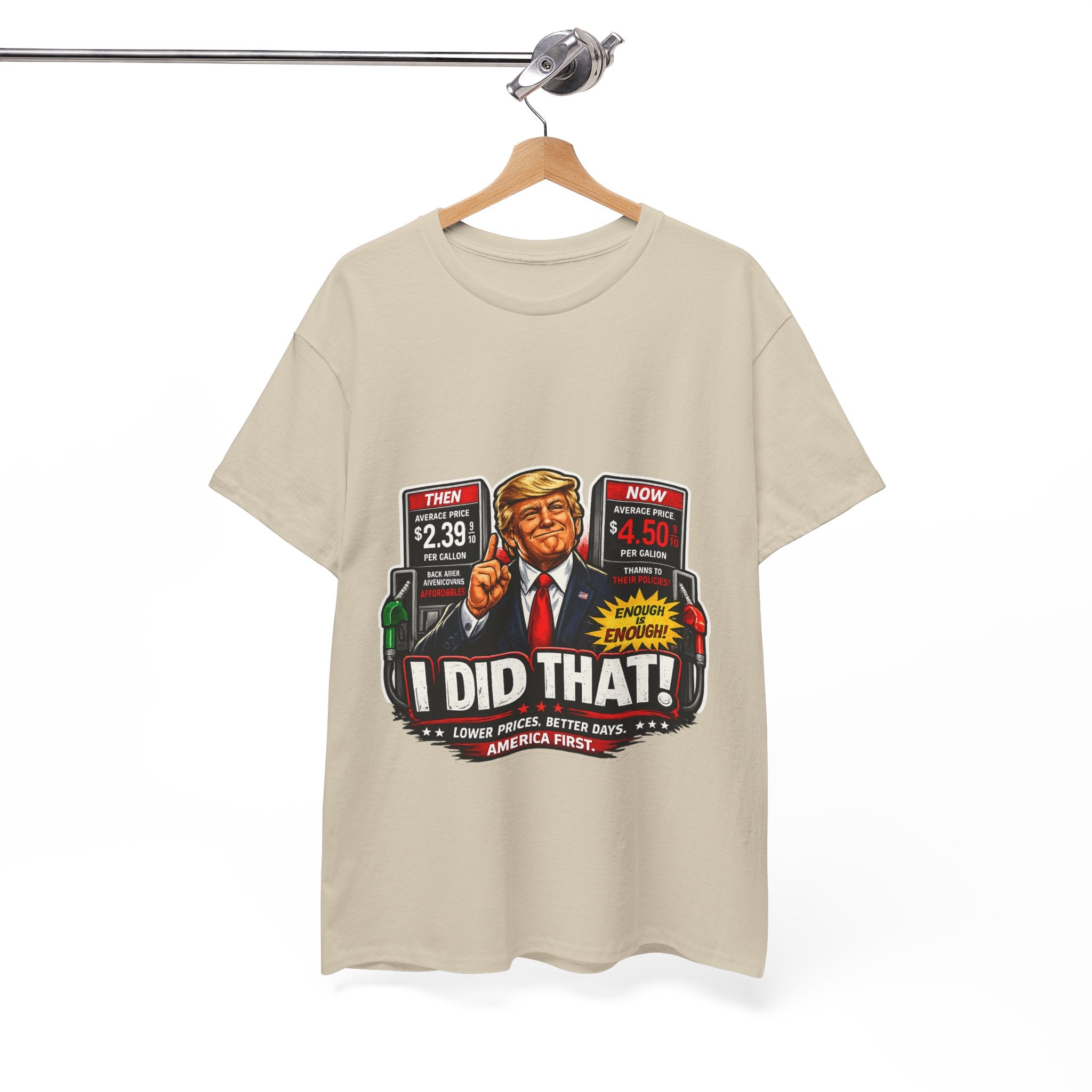 T-Shirts "I Did That!" Gas Price UNISEX HEAVY COTTON TEE
