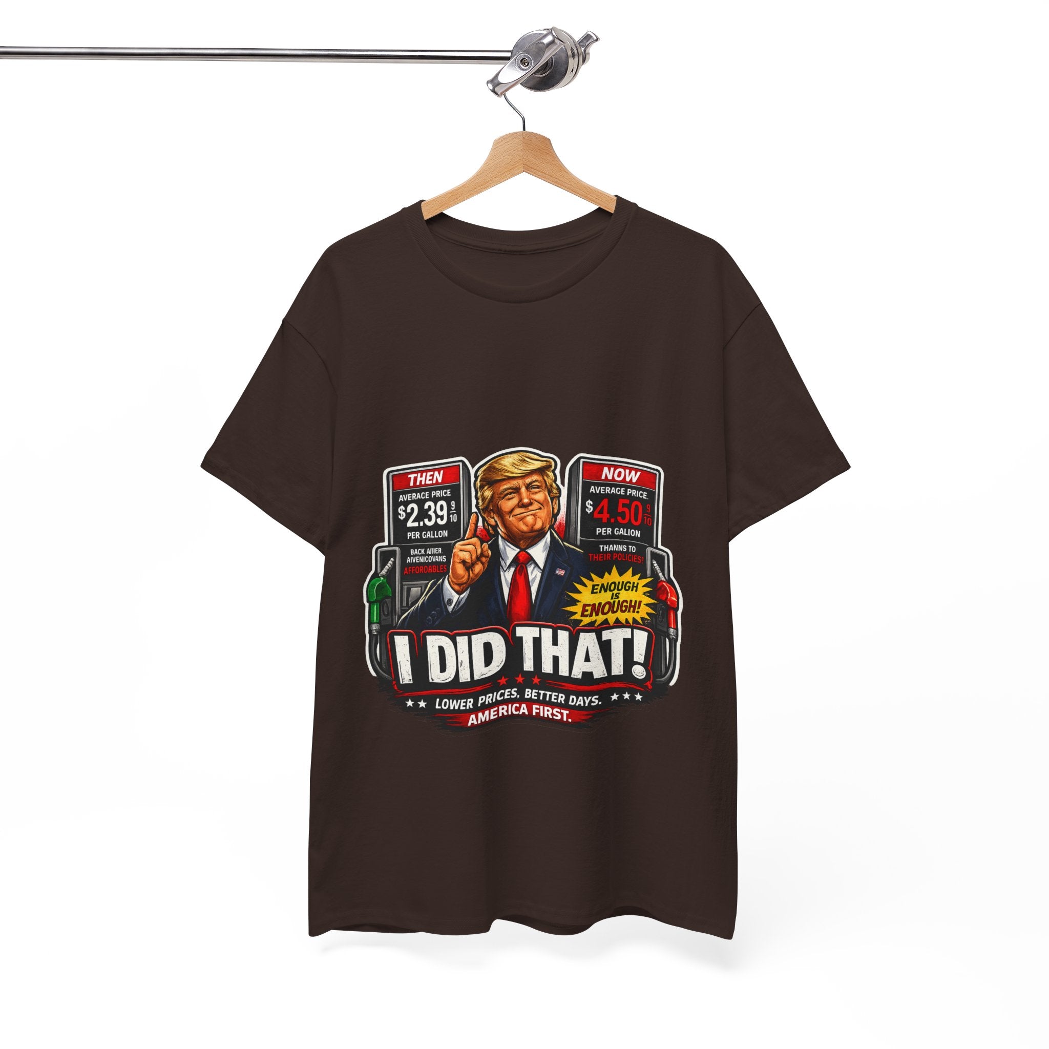 T-Shirts "I Did That!" Gas Price UNISEX HEAVY COTTON TEE