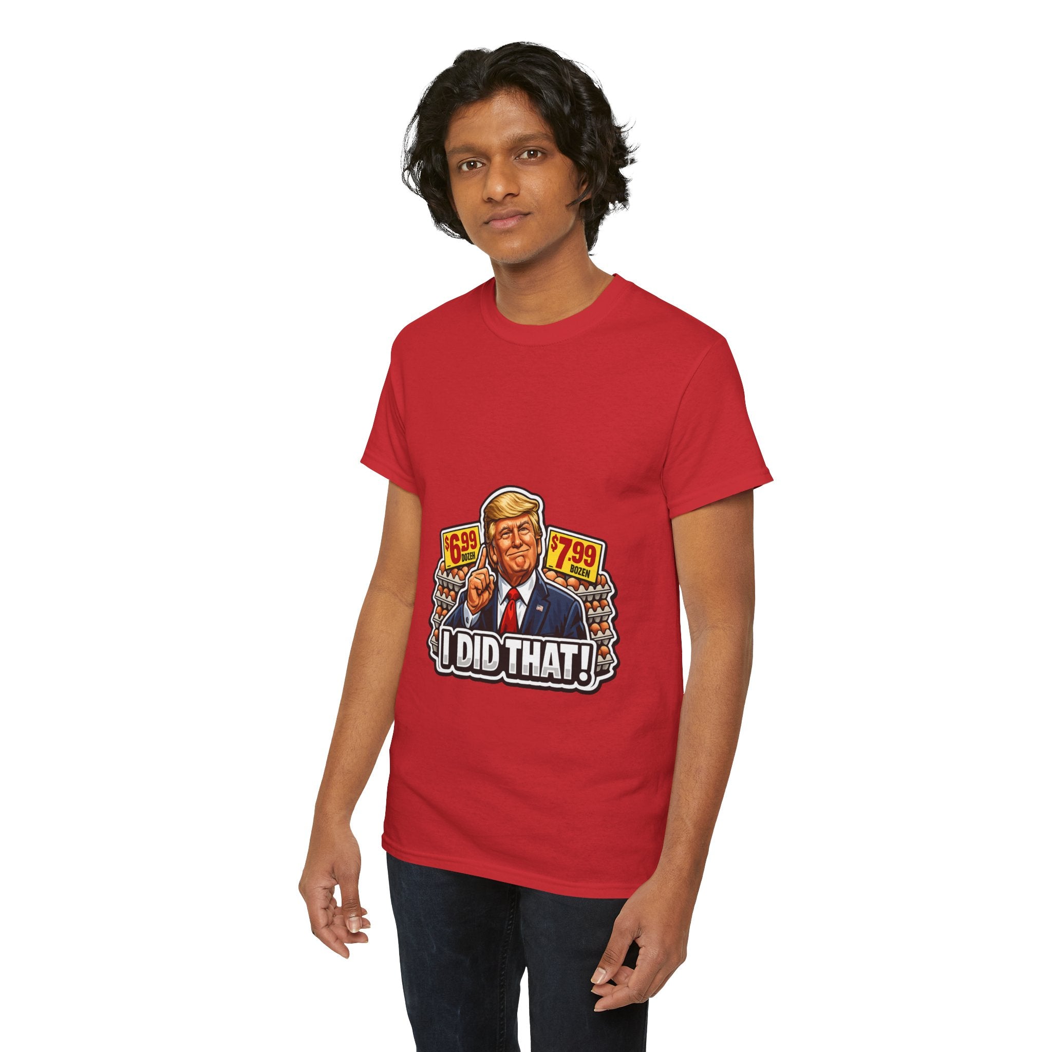 T-shirt— "I Did That!" EGGS UNISEX HEAVY COTTON TEE