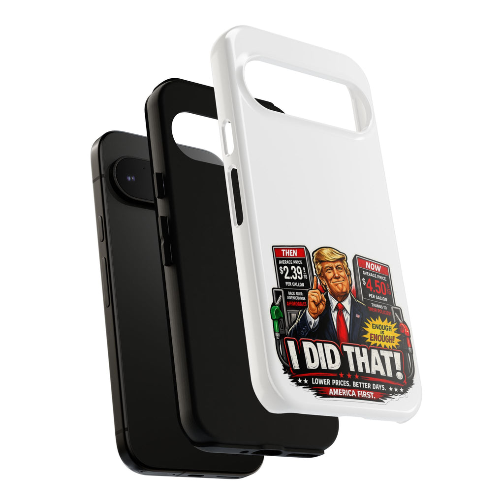 Phone Case - "I Did That!" Gas Price Graphic