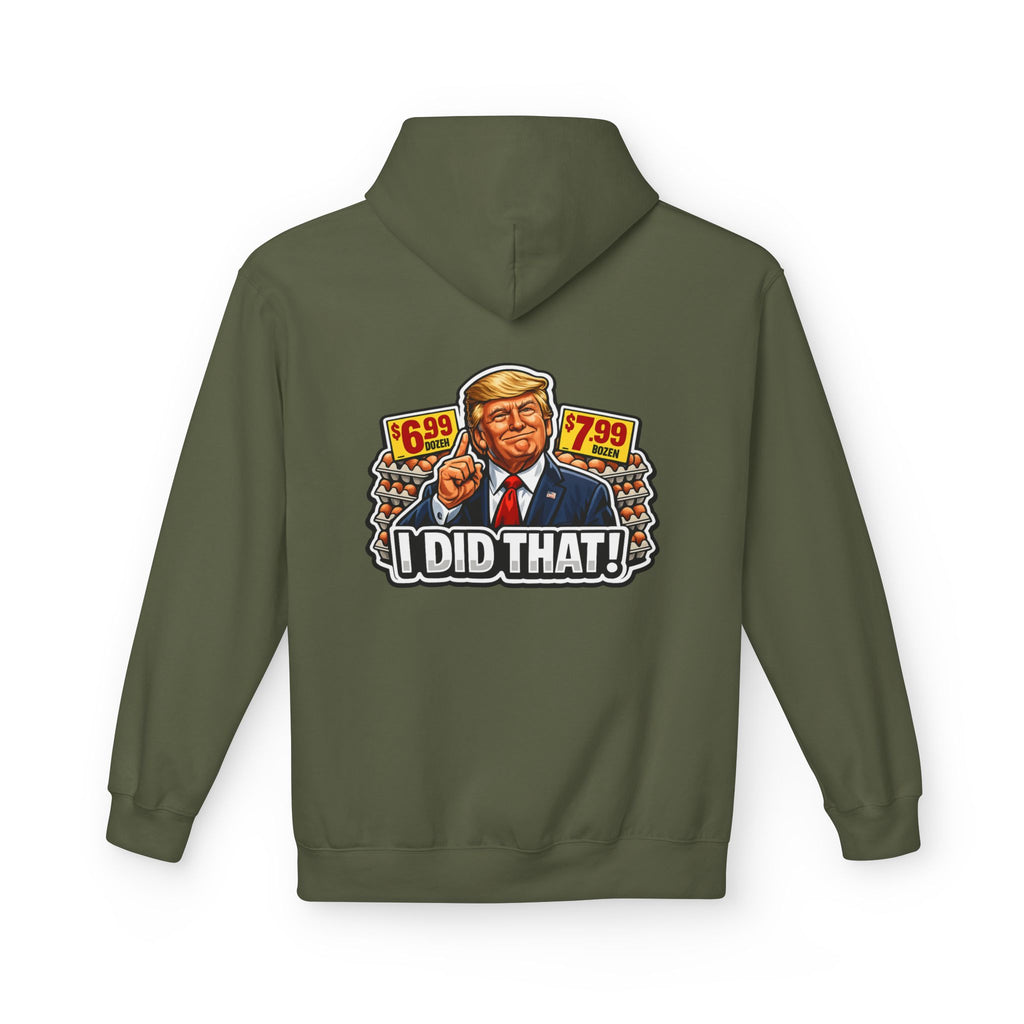 Hoodie- I Did That! EGGS UNISEX MIDWEIGHT SOFTSTYLE FLEECE HOODIE