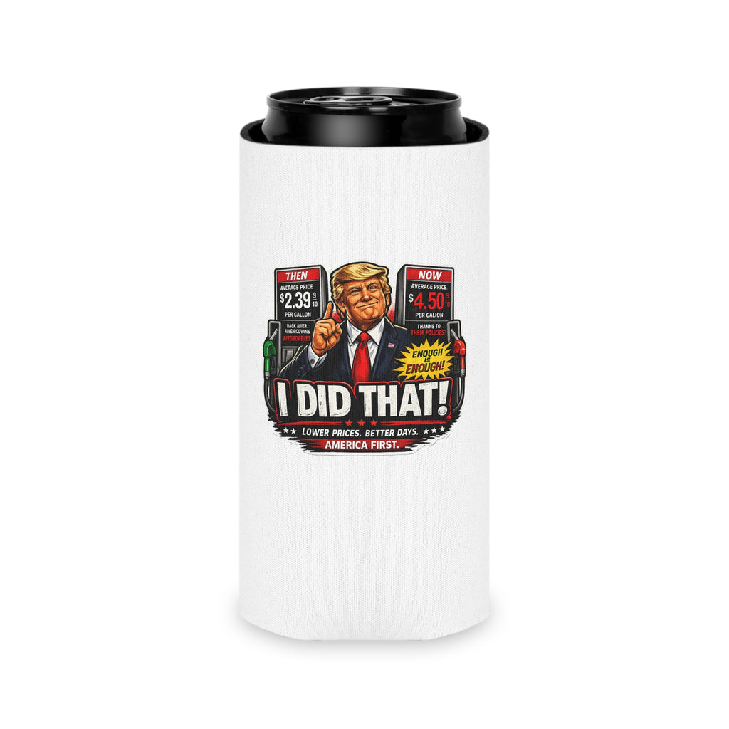Can Cooler — "I Did That!" Gas Price