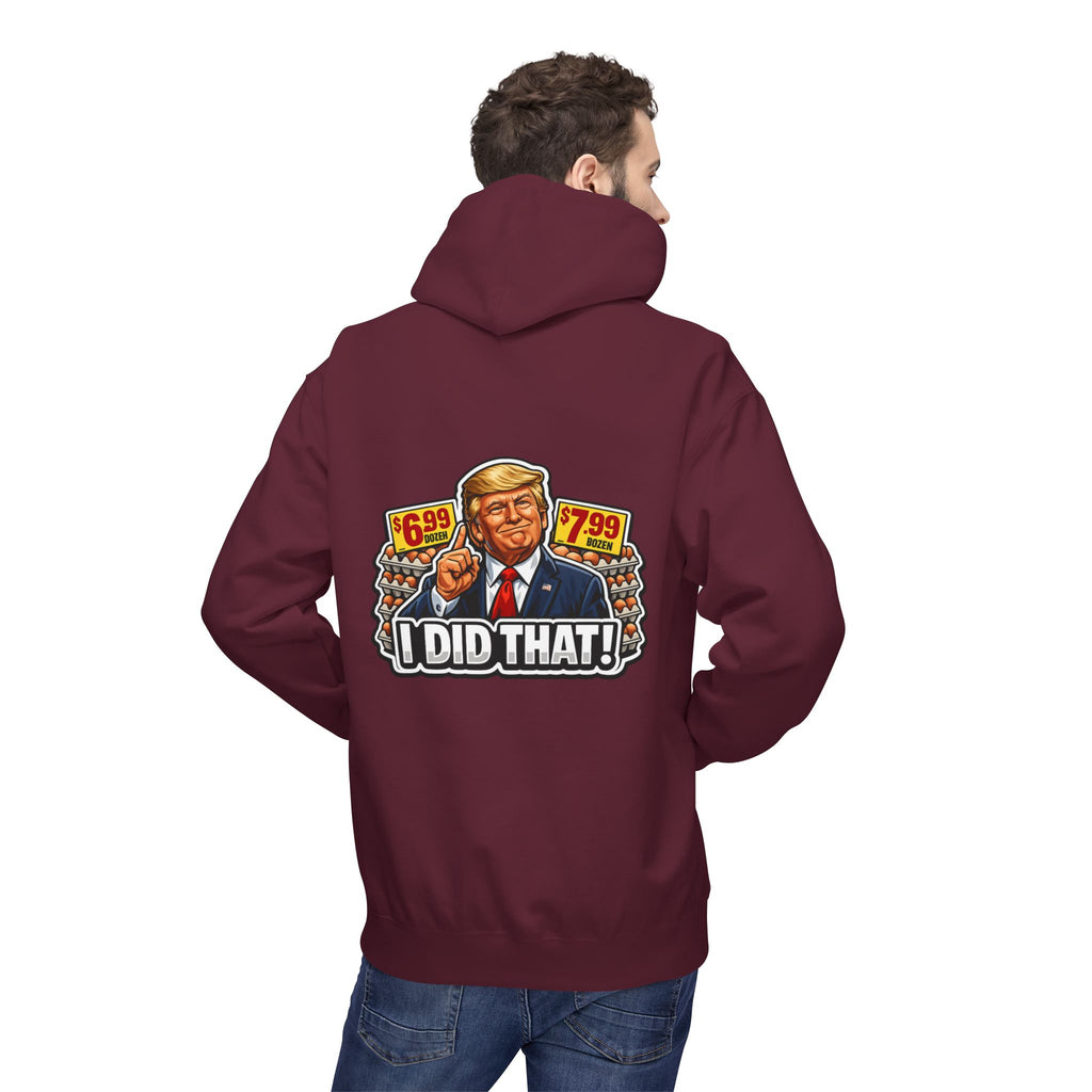Hoodie- I Did That! EGGS UNISEX MIDWEIGHT SOFTSTYLE FLEECE HOODIE