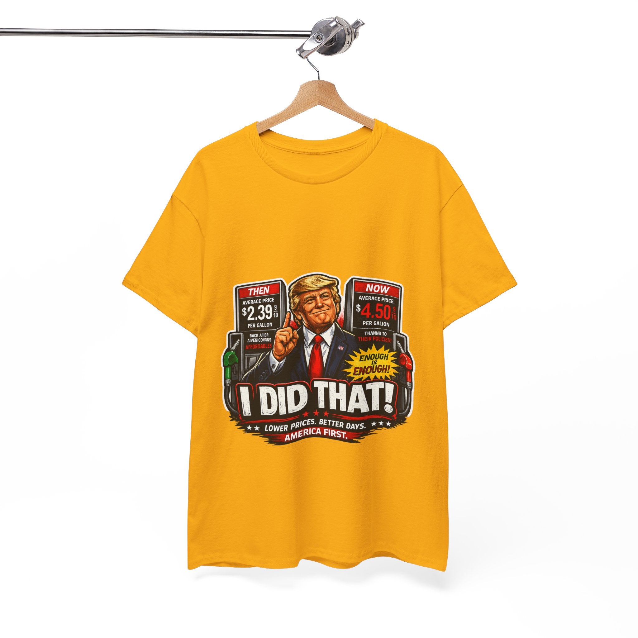 T-Shirts "I Did That!" Gas Price UNISEX HEAVY COTTON TEE