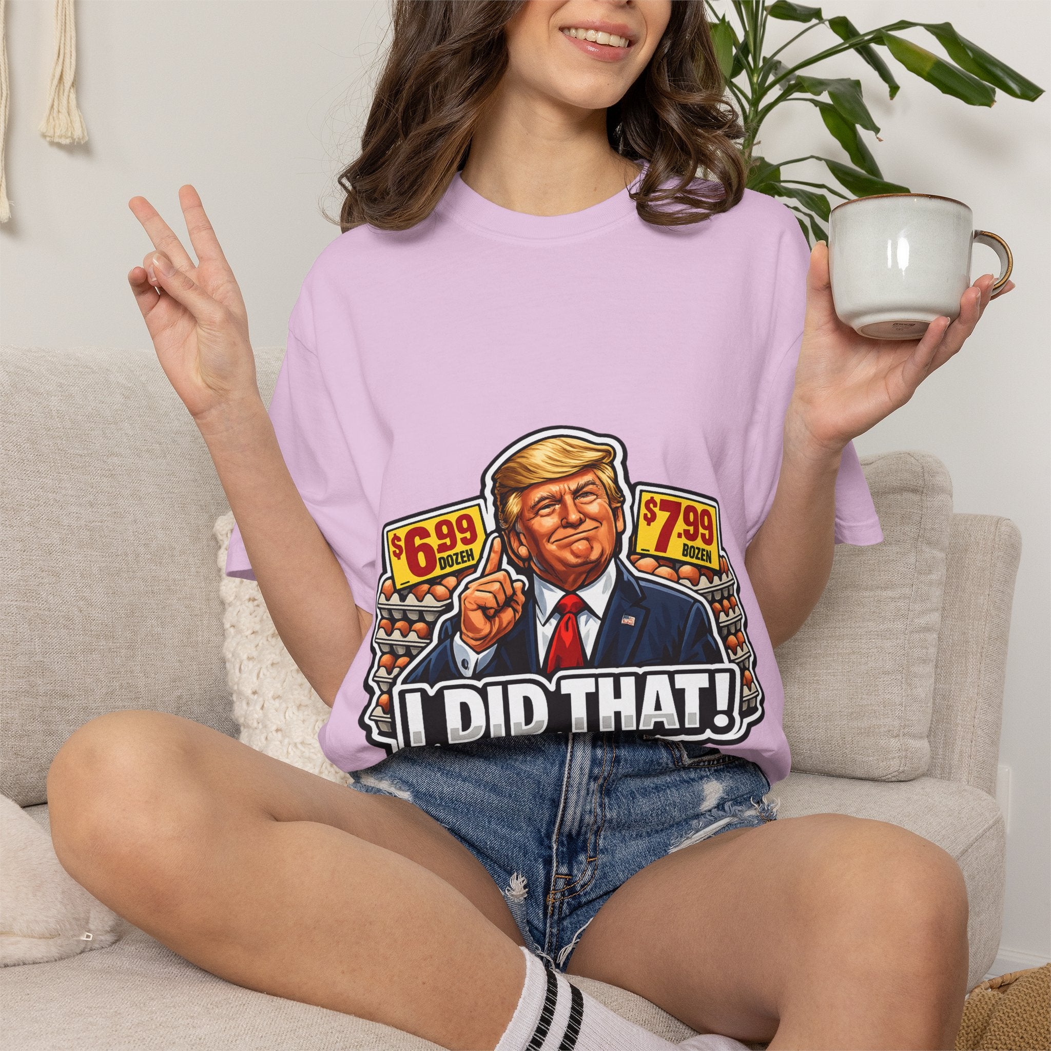 T-Shirt — 'I DID THAT!' EGGS UNISEX GARMENT- DYED T-SHIRT