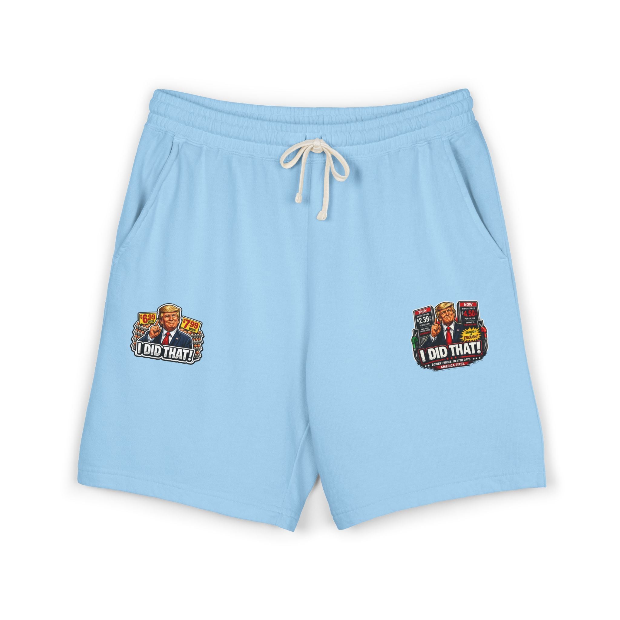Fleece Sweat Shorts — 'I Did That!' Gas Prices/EGGS UNISEX GARMENT-DYED LIGHTWEIGHT FLEECE SWEAT SHORTS