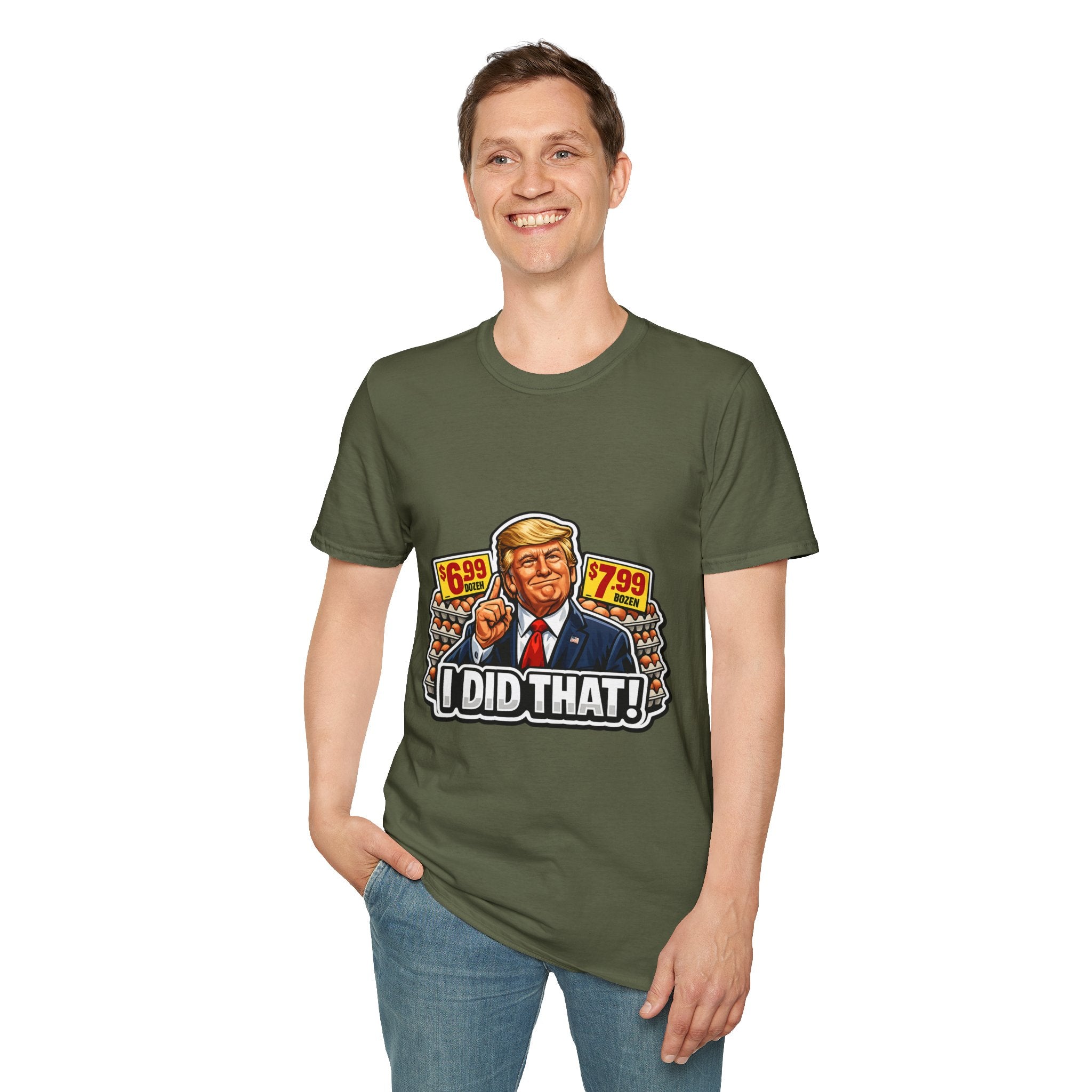 T-Shirt — “I Did That!” EGGS UNISEX SOFTSTYLE