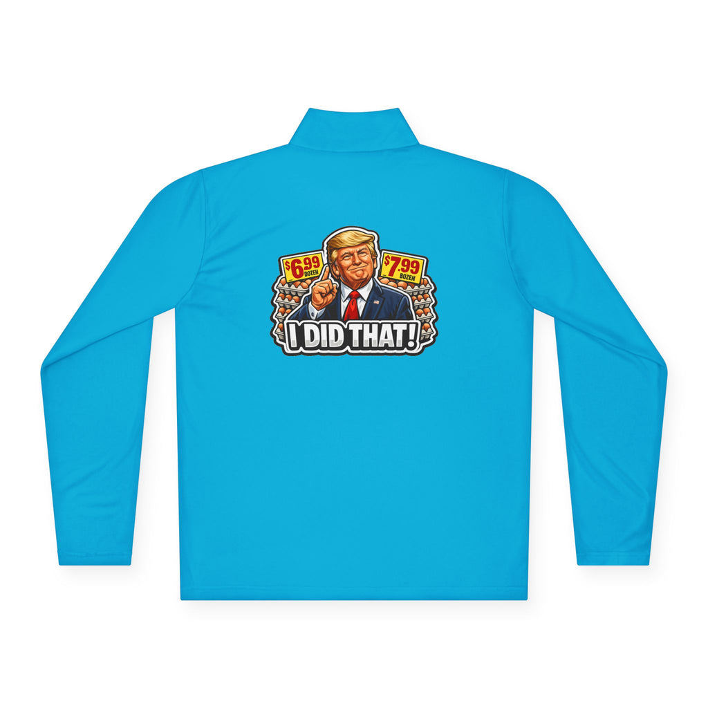 Quarter-Zip Pullover - 'I Did That!' EGGS UNISEX QUARTER-ZIP PULLOVER