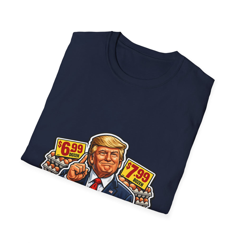 T-Shirt — “I Did That!” EGGS UNISEX SOFTSTYLE